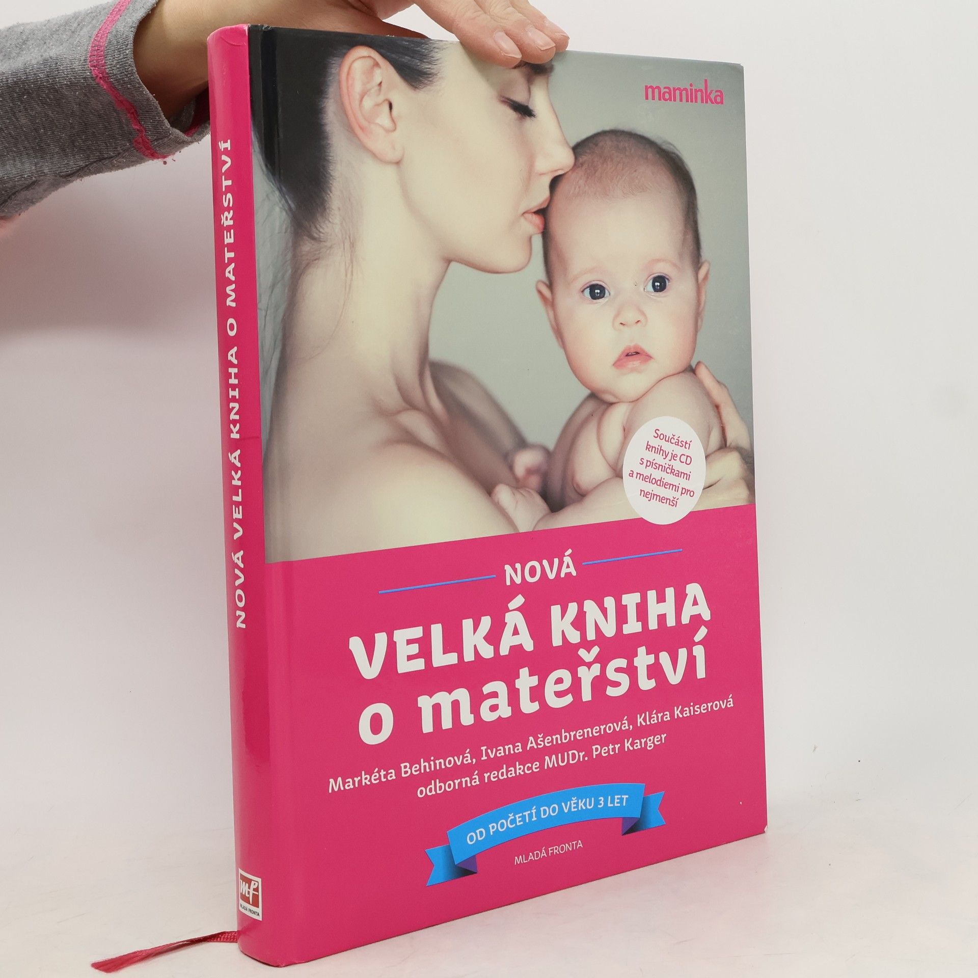 Nová velká kniha o mateřství. Od početí do věku 3 let