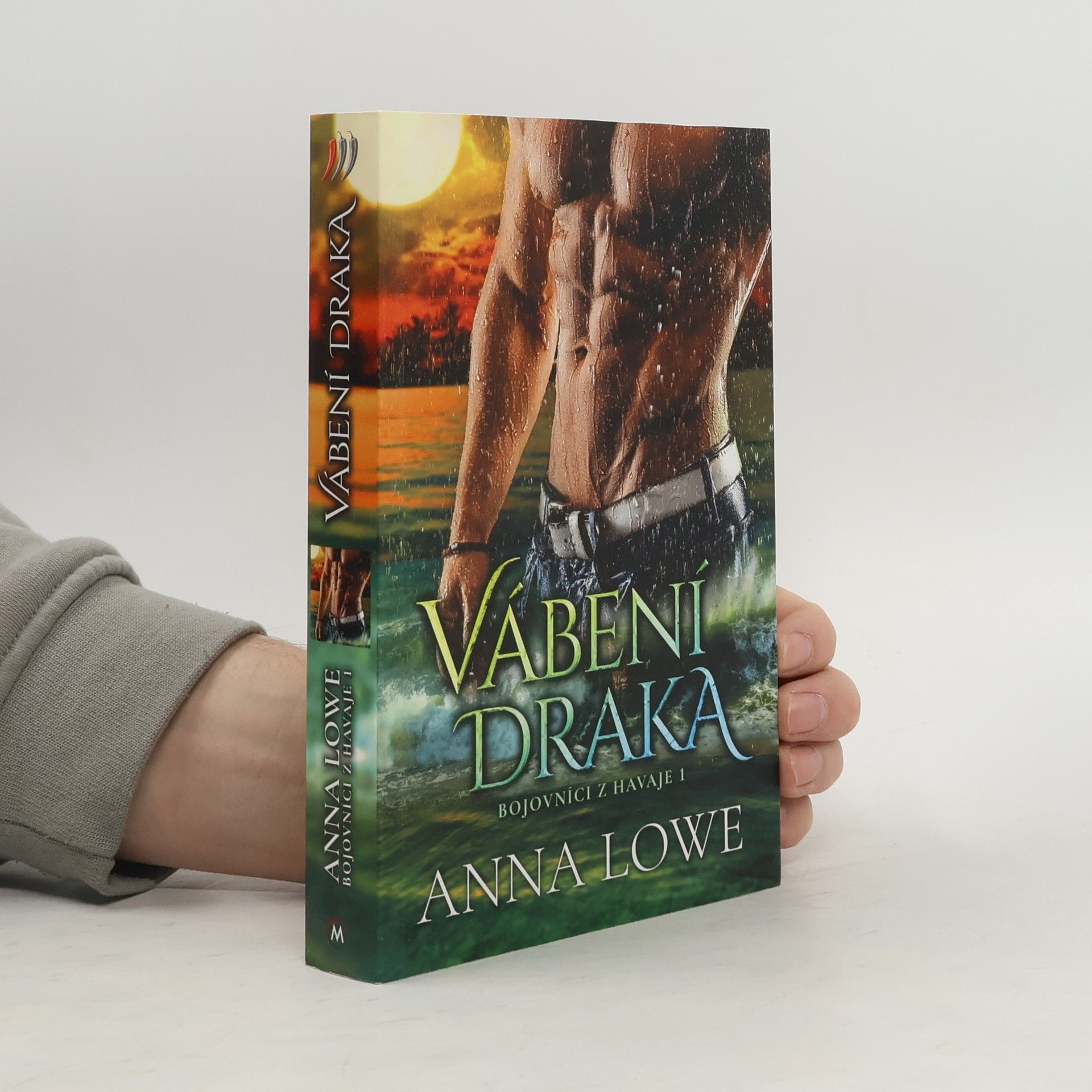 Anna Lowe Bojovníci z Havaje 1: Vábení draka