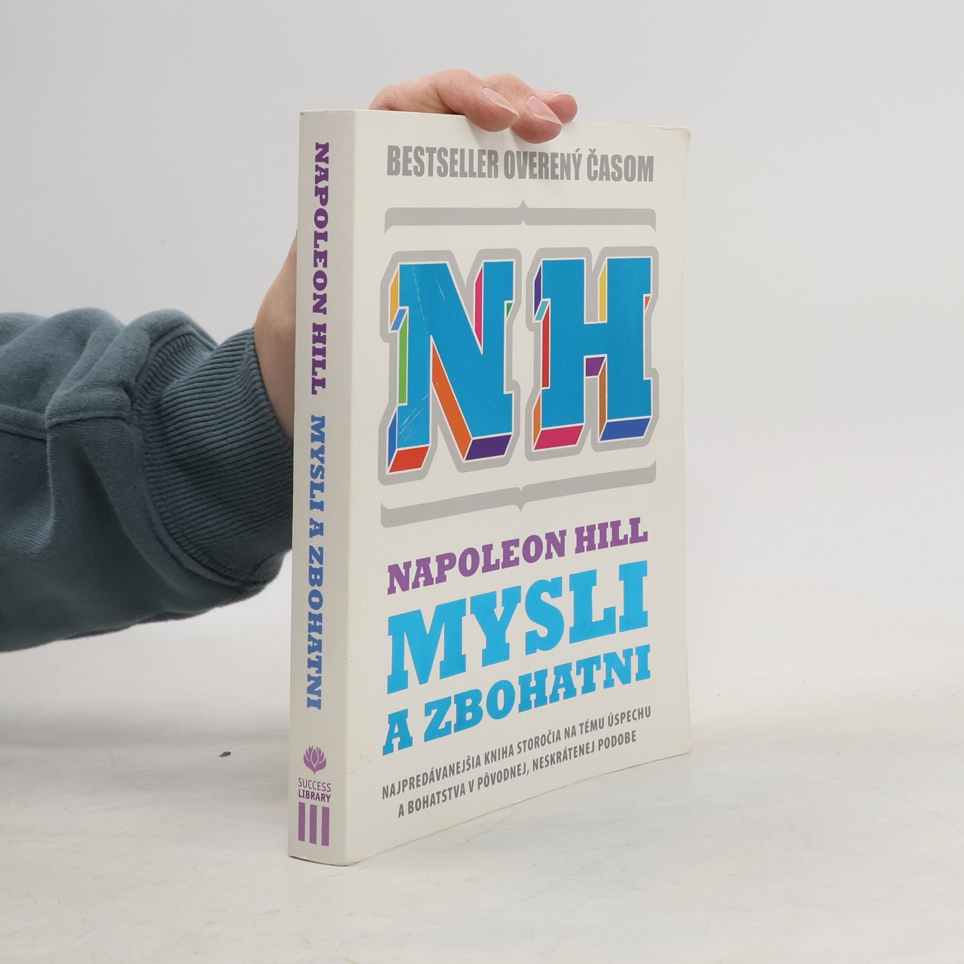 Napoleon Hill Mysli a zbohatni