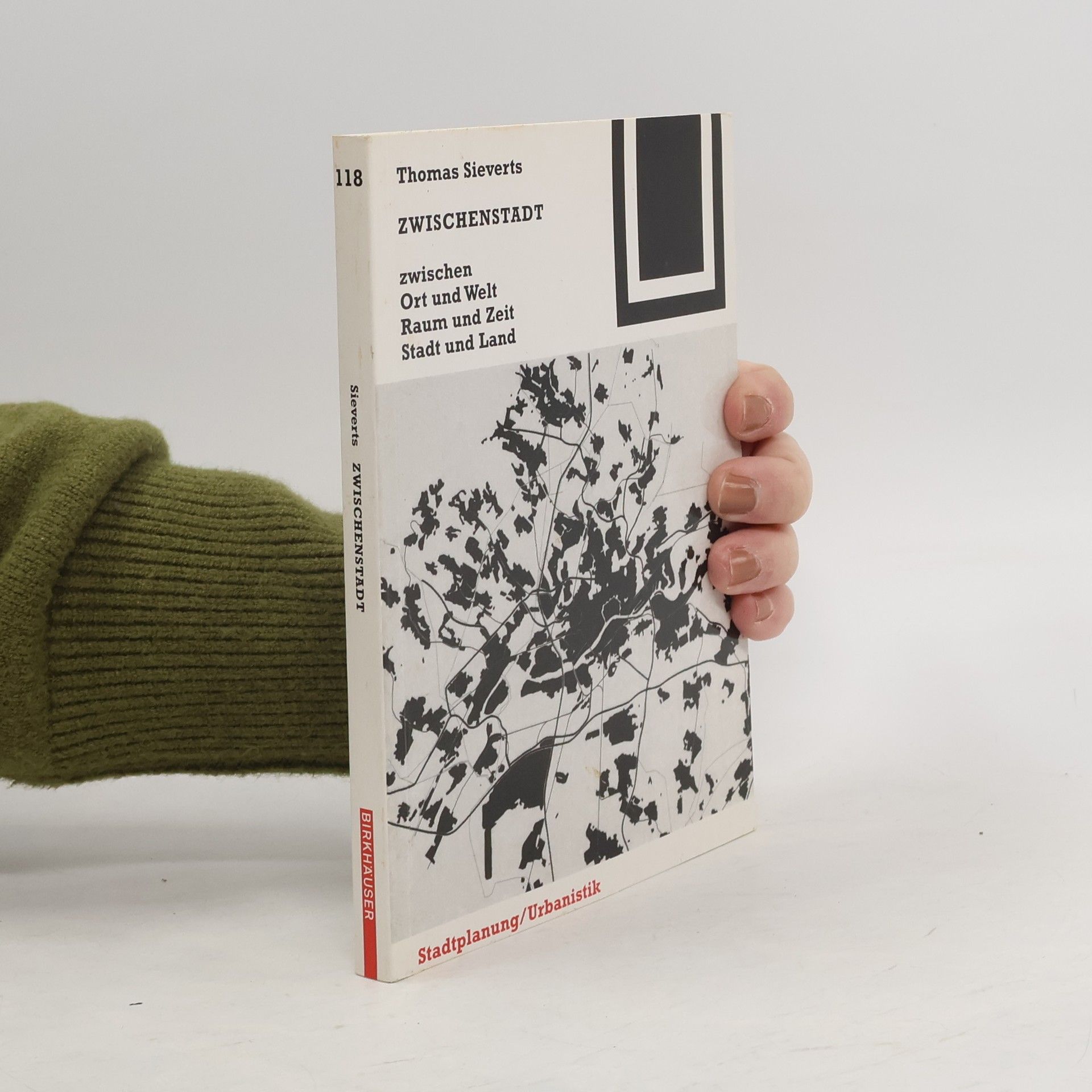 Zwischenstadt. Zwischen Ort und Welt, Raum und Zeit, Stadt und Land