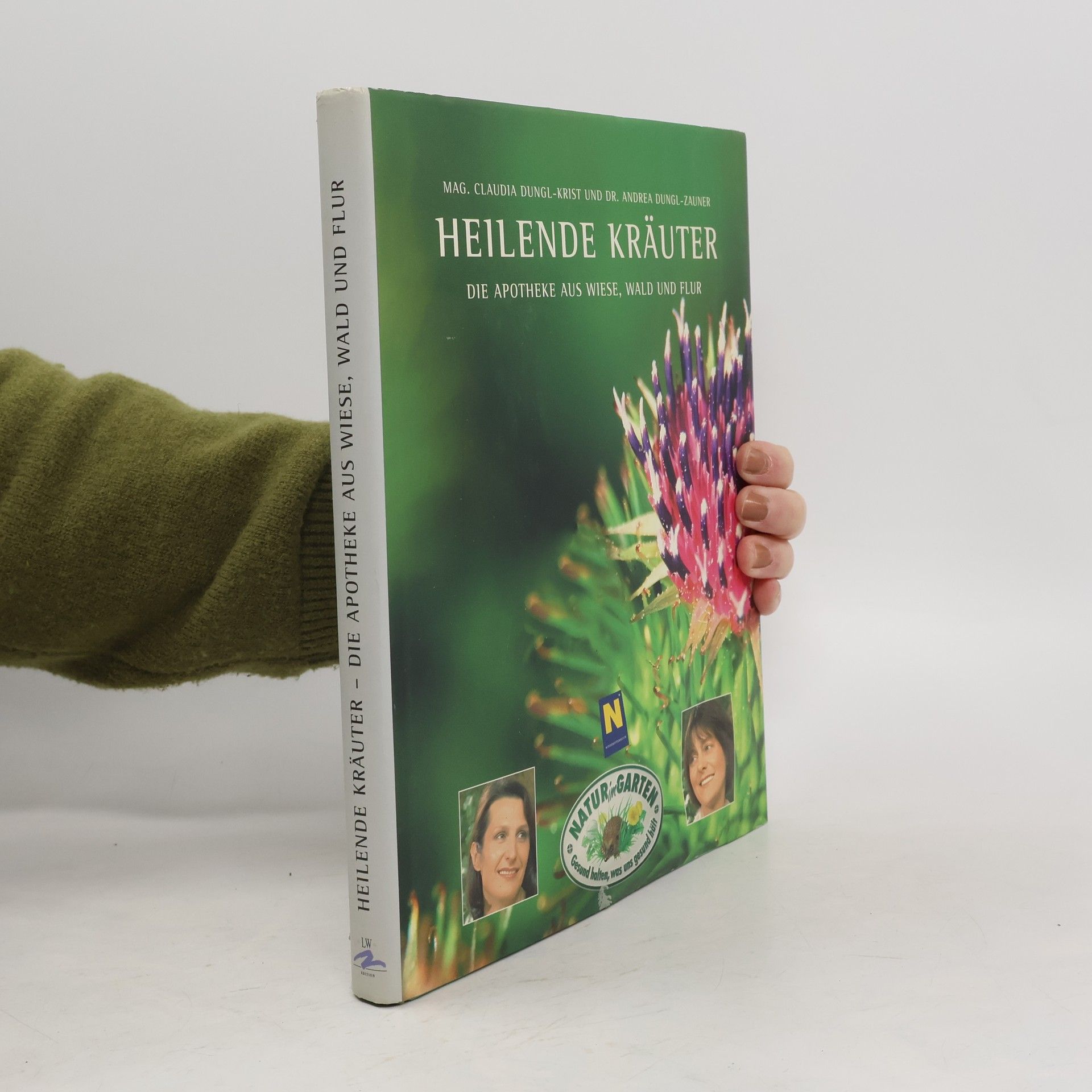Claudia Dungl Krist Heilende Kräuter