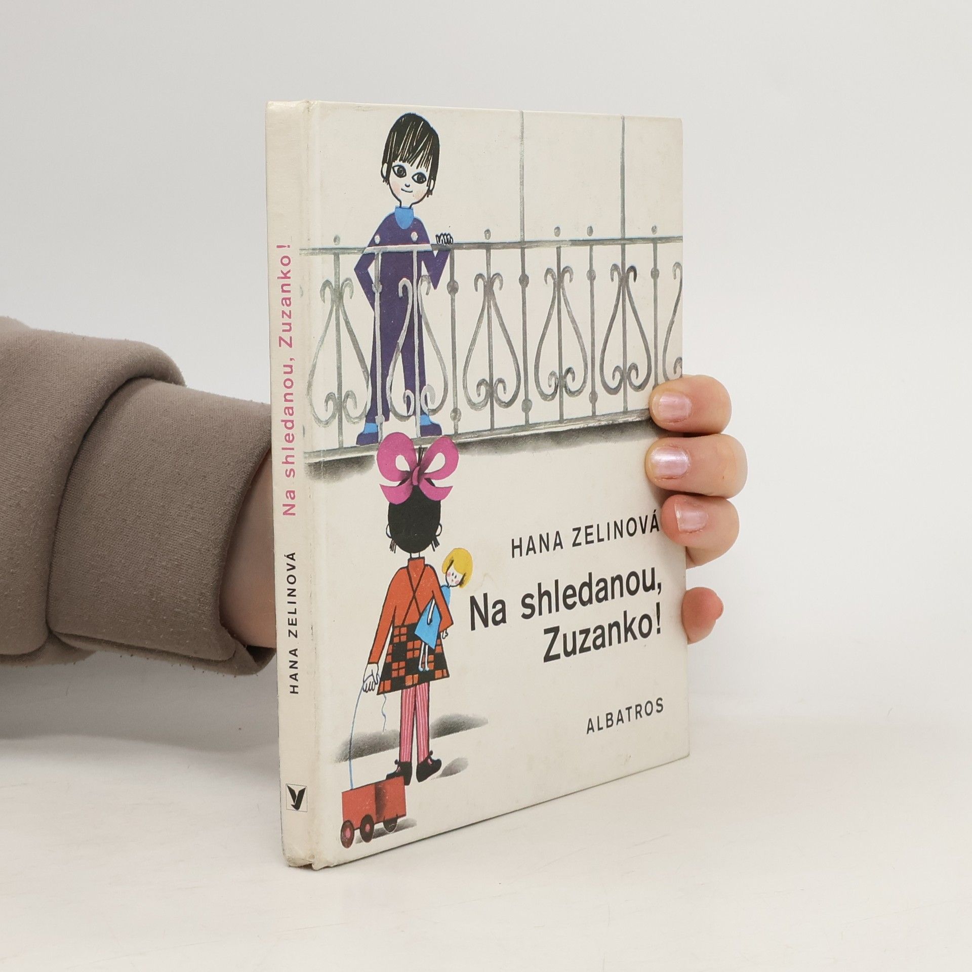 Hana Zelinová Na shledanou Zuzanko!
