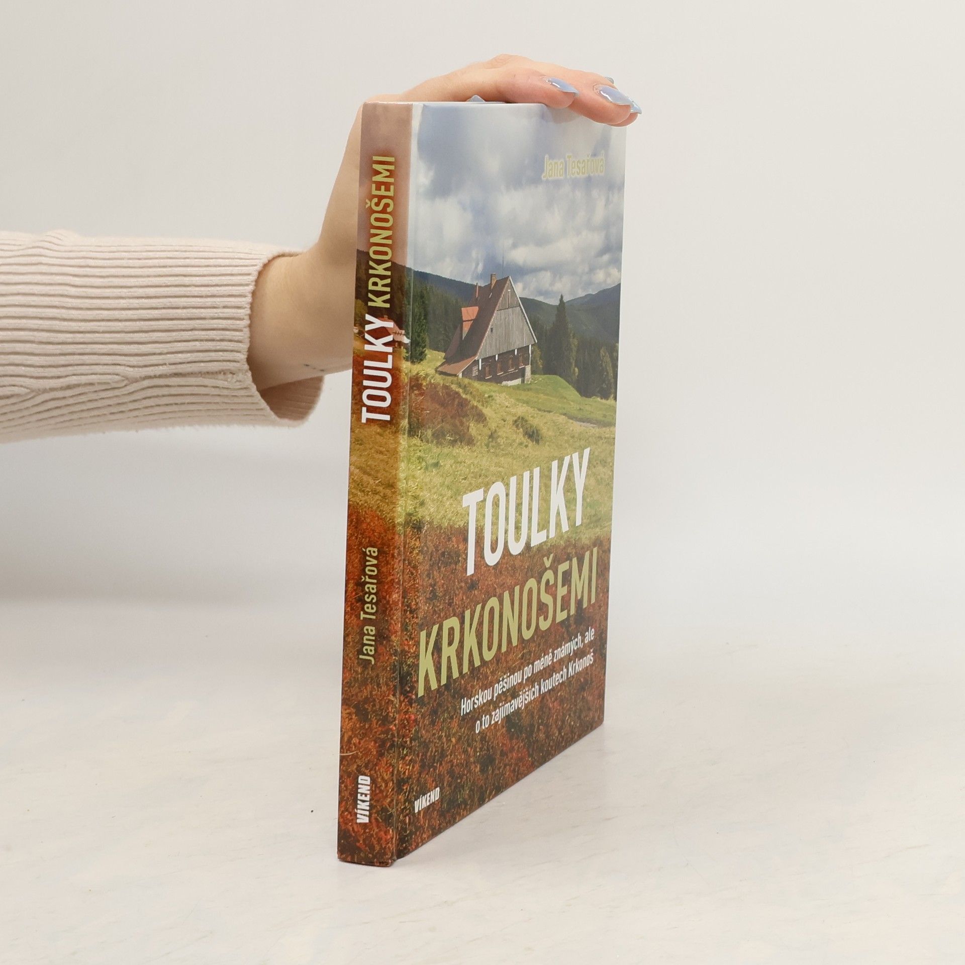 Jana Tesařová Feistauerová Toulky Krkonošemi