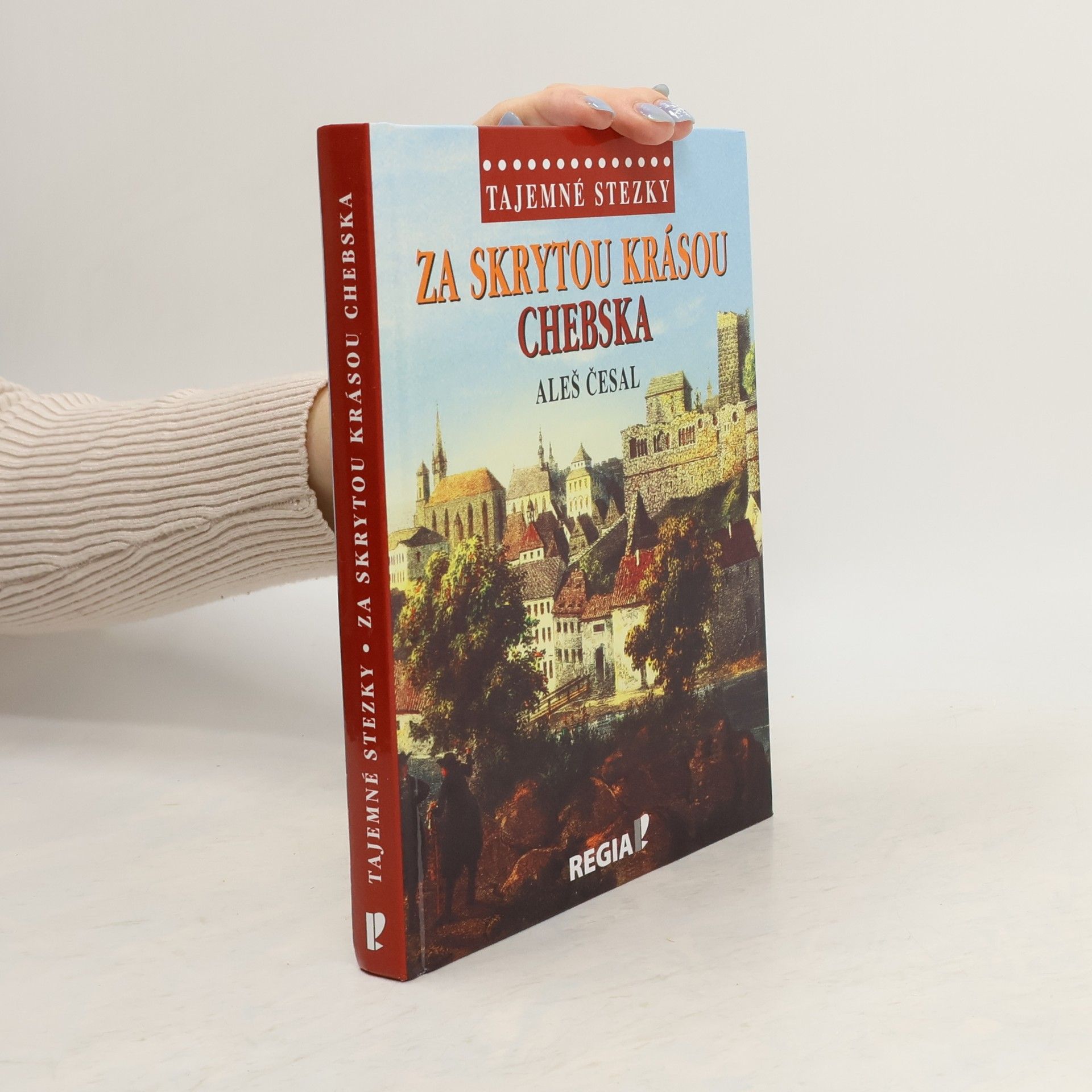 Za skrytou krásou Chebska