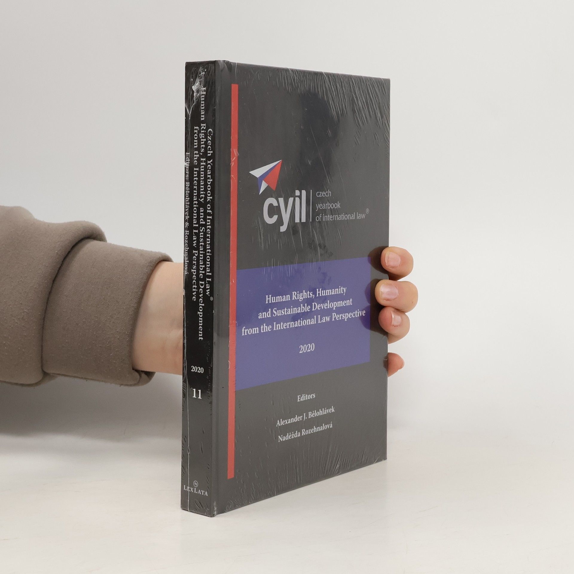 Alexander J. Bělohlávek Human rights, humanity and sustainable development from international law perspective