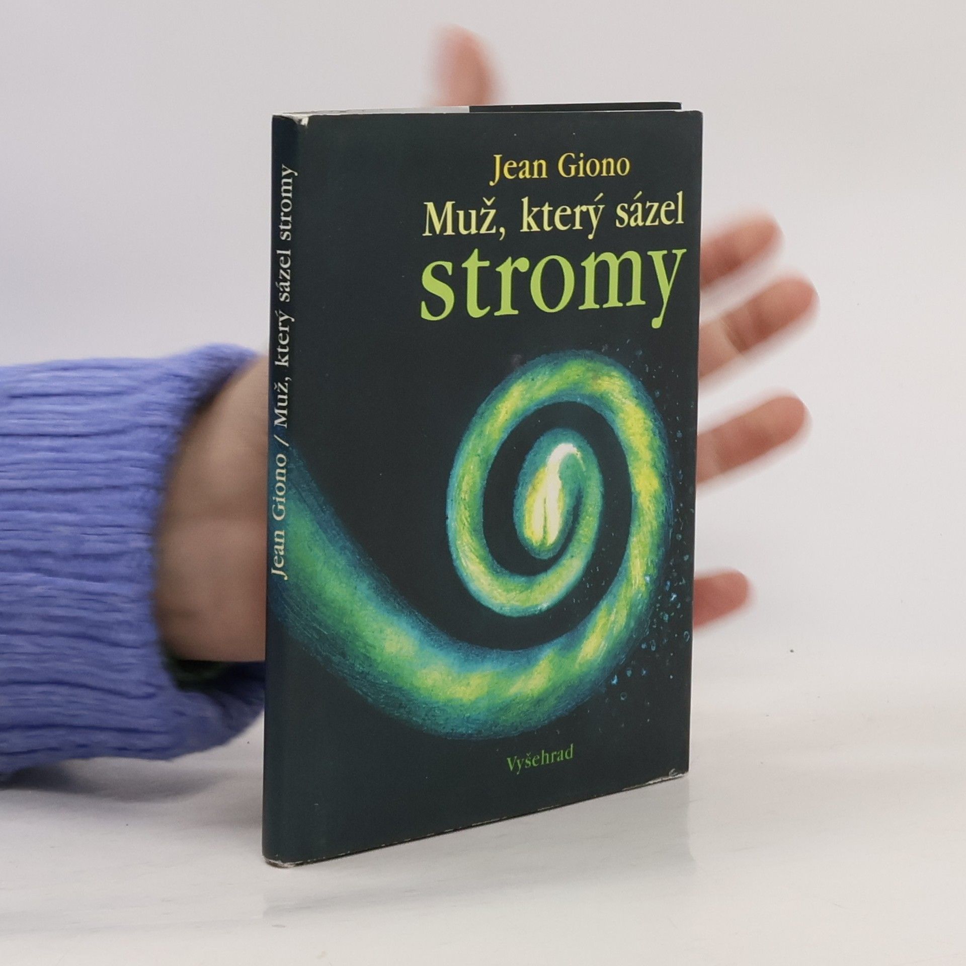Jean Giono Muž, který sázel stromy