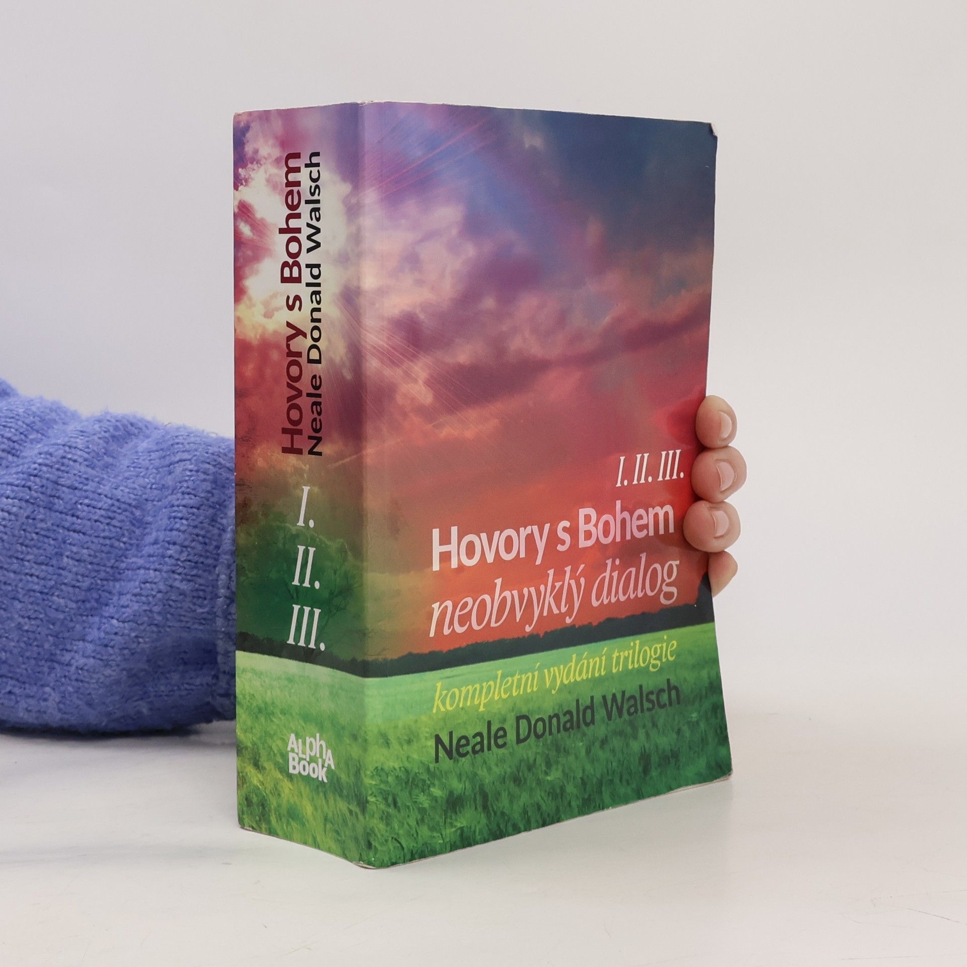 Neale Donald Walsch Hovory s Bohem I.-III.
