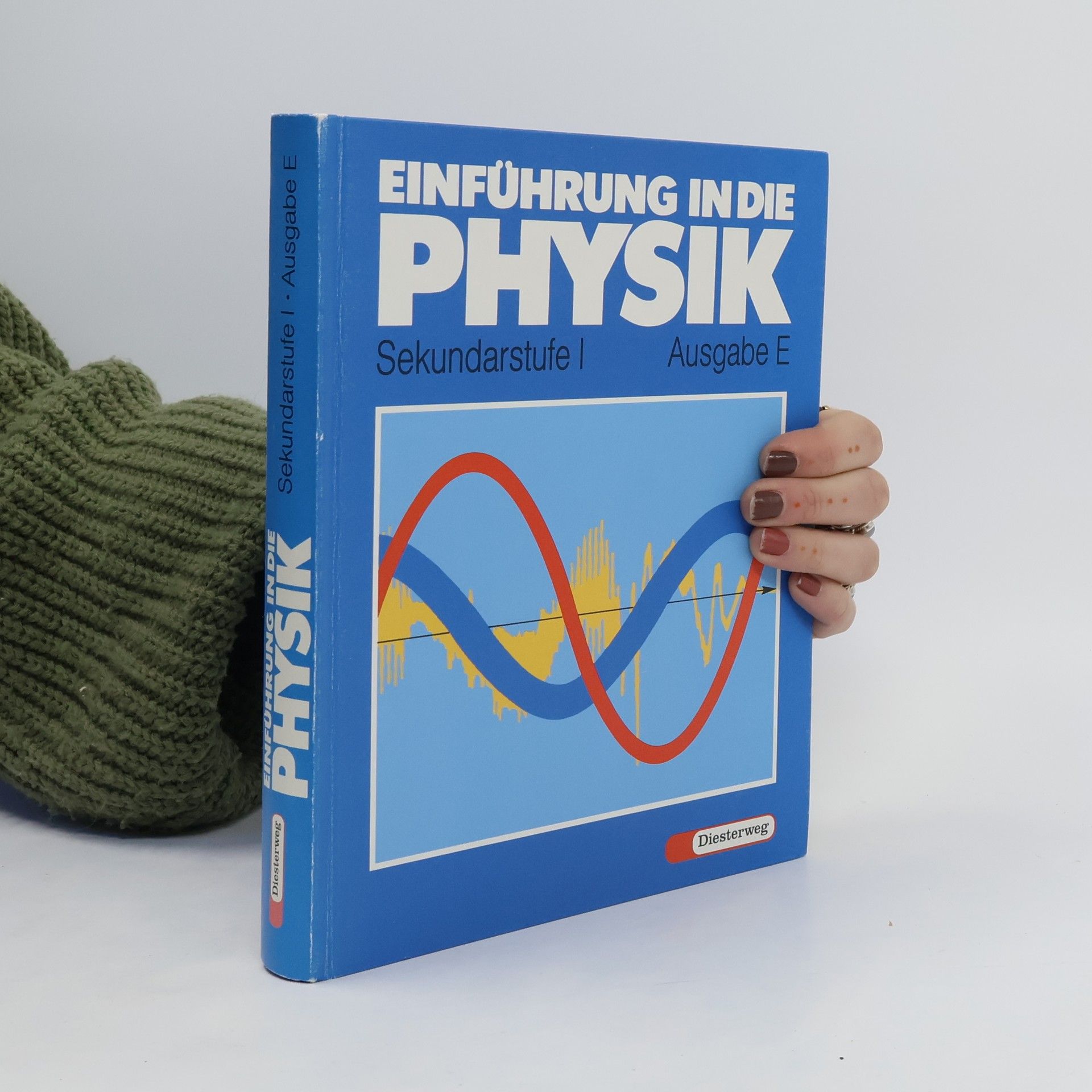 AA.VV. Einführung in die Physik, Ausgabe E