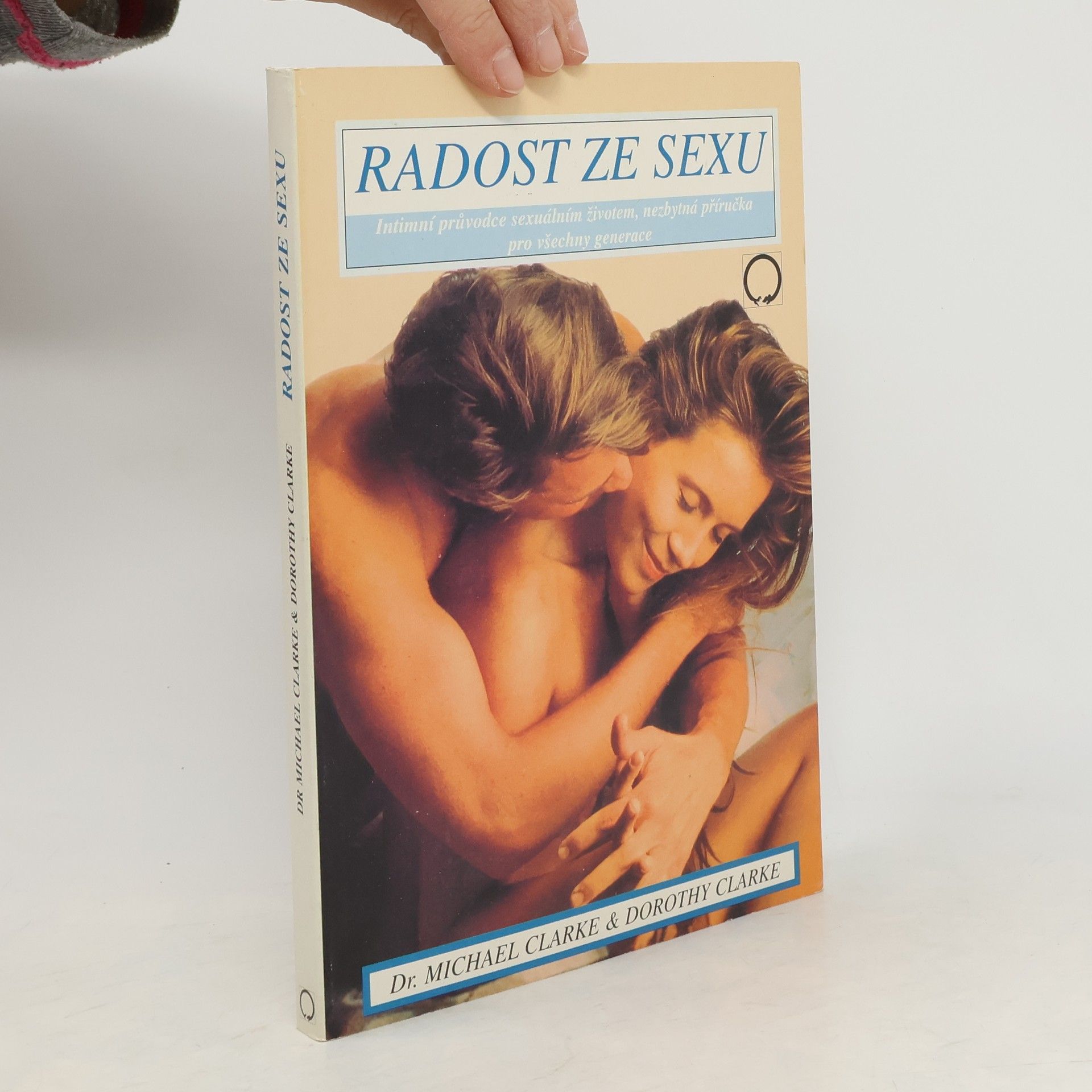 Radost ze sexu. Intimní průvodce sexuálním životem