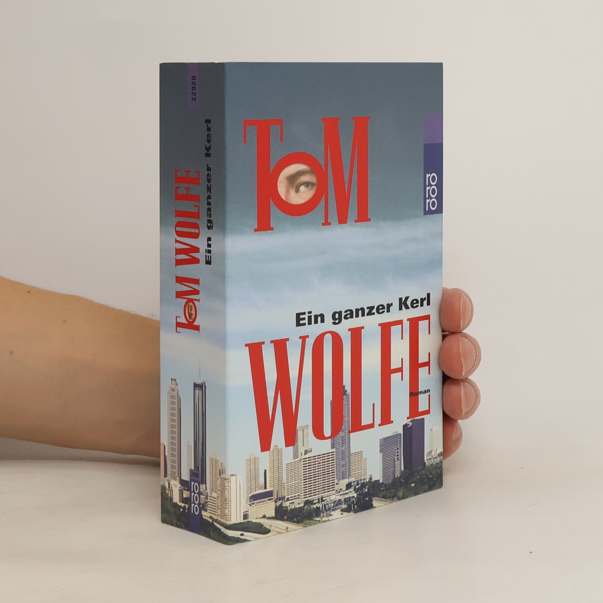 Tom Wolfe Ein ganzer Kerl