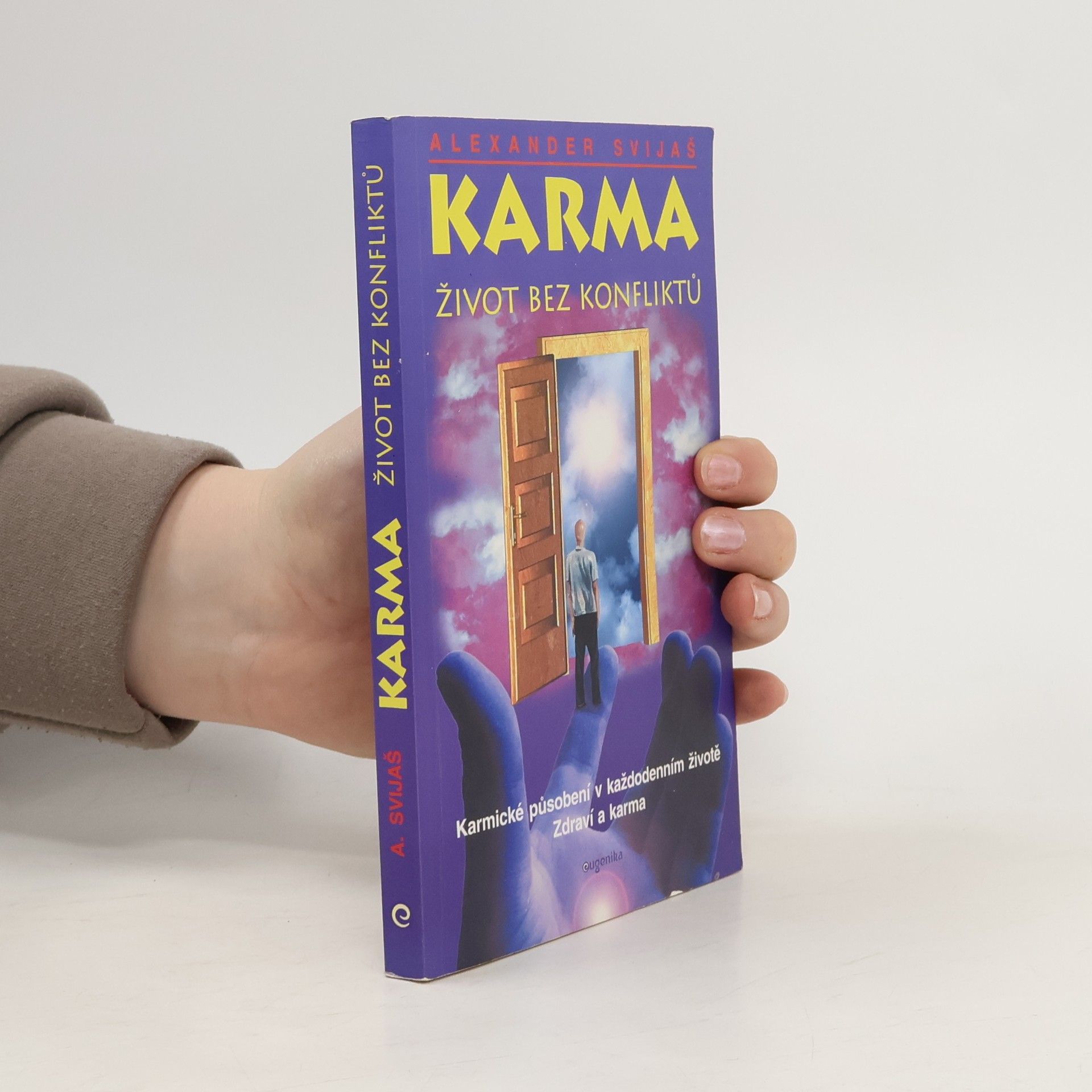 Milan Dubnický Karma. Život bez konfliktů