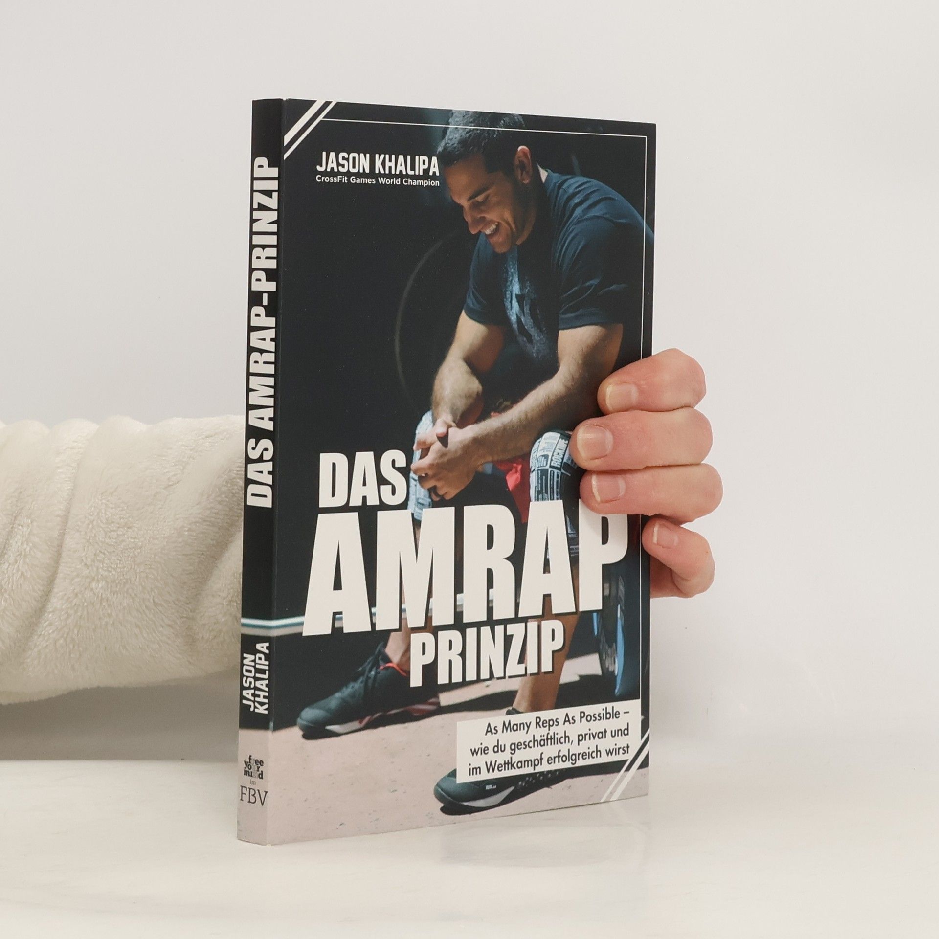 Jason Khalipa Das AMRAP Prinzip