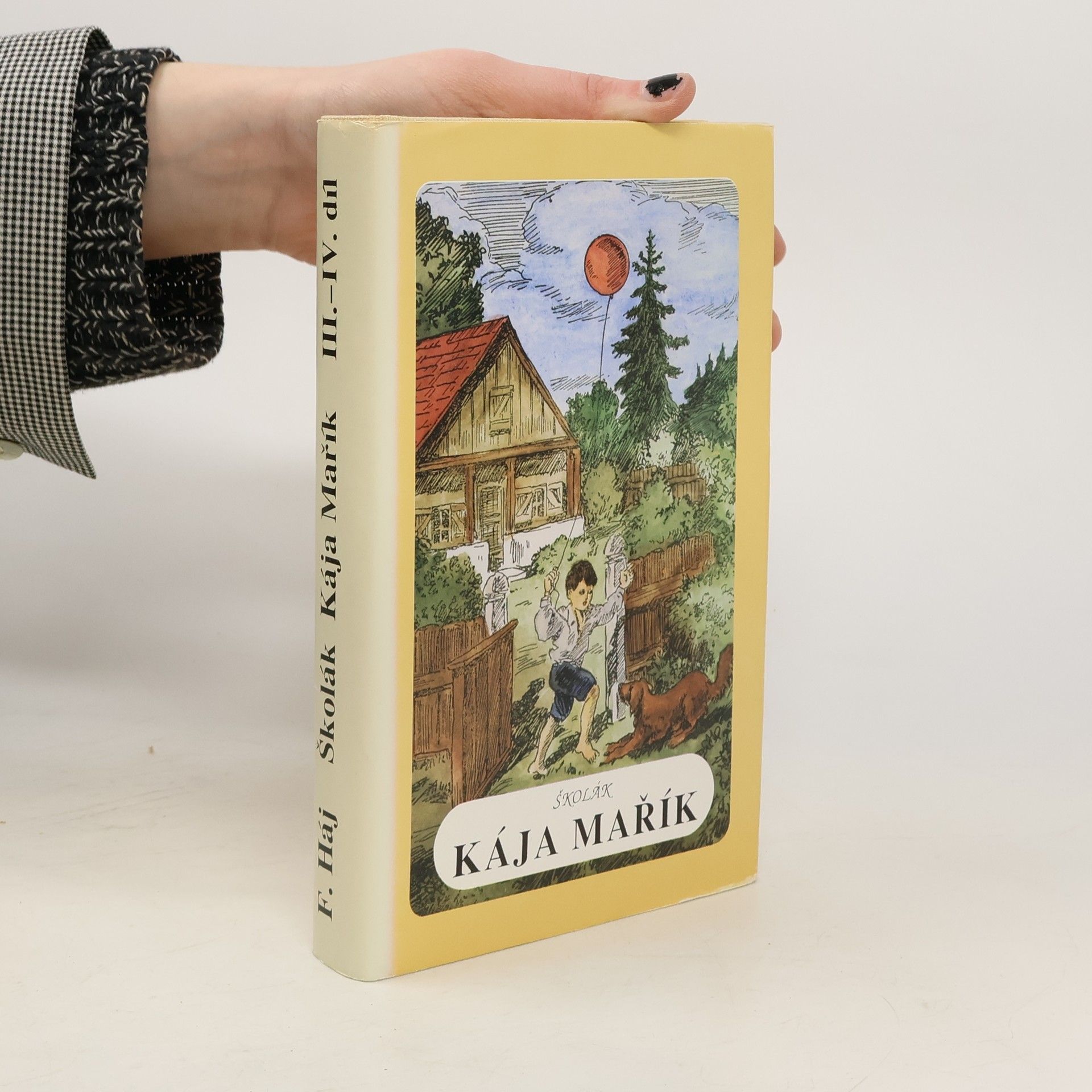 Školák Kája Mařík. III. - IV. díl. (1 svazek)