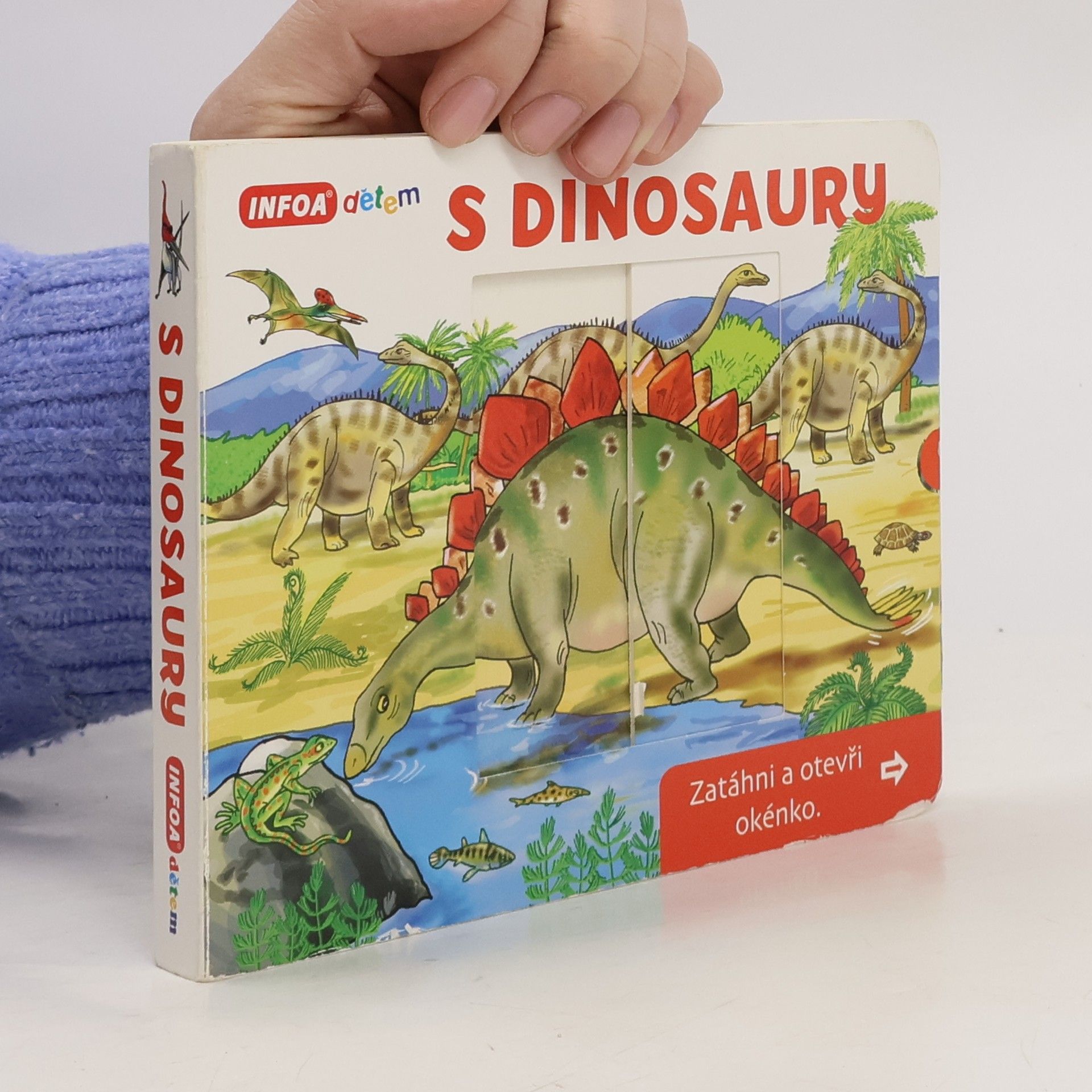Pavlína Šamalíková S Dinosaury - Zatáhni a otevři okénko