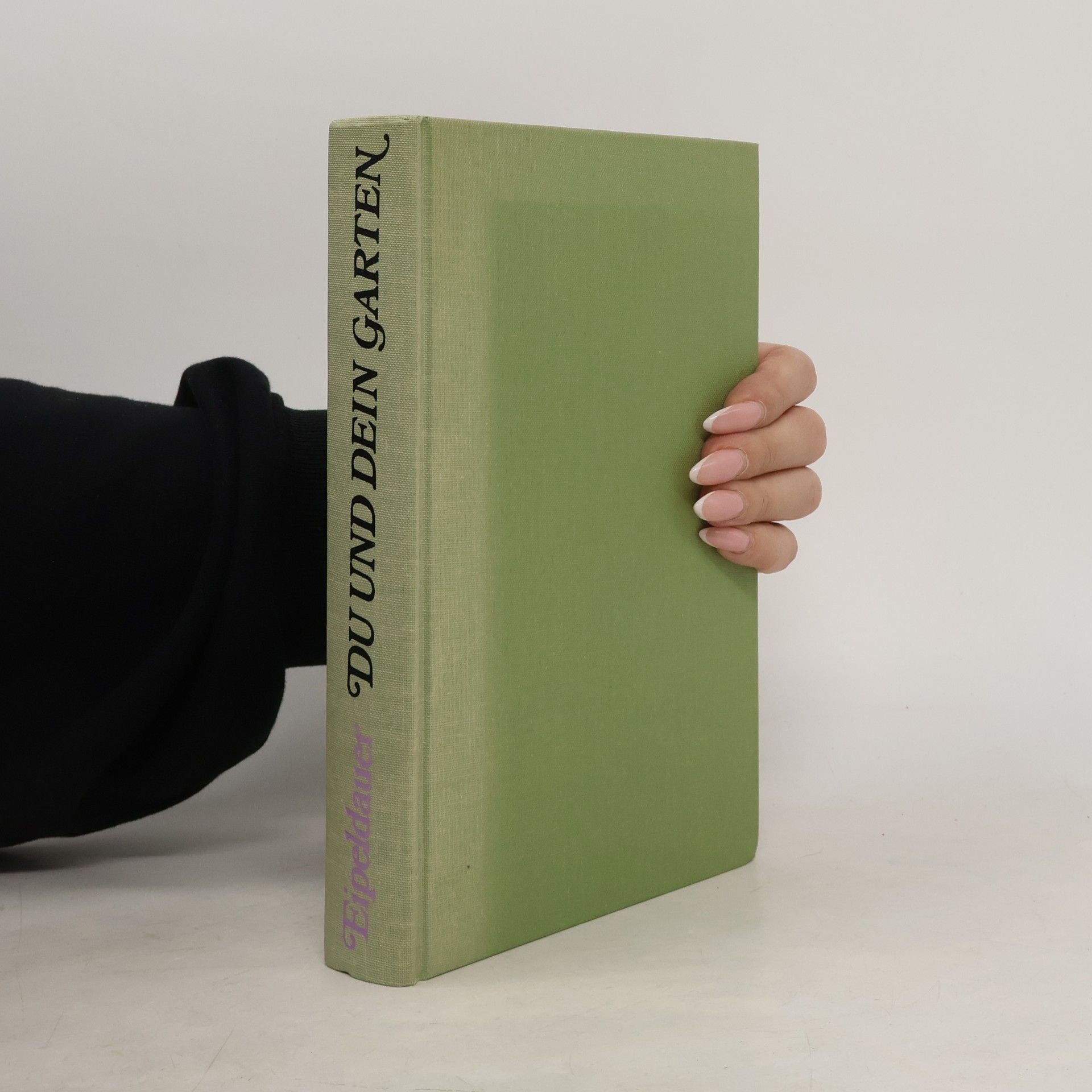 Anton Eipeldauer Du und dein Garten