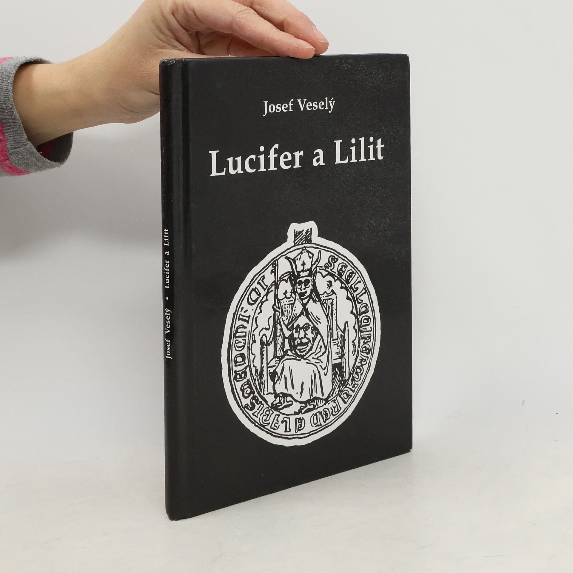Josef Veselý Lucifer a Lilit