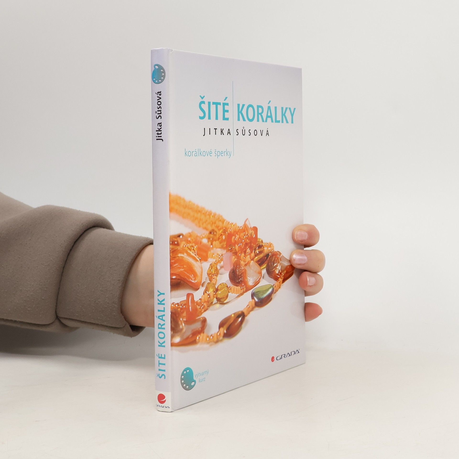Jitka Sůsová Šité korálky: Korálkové šperky
