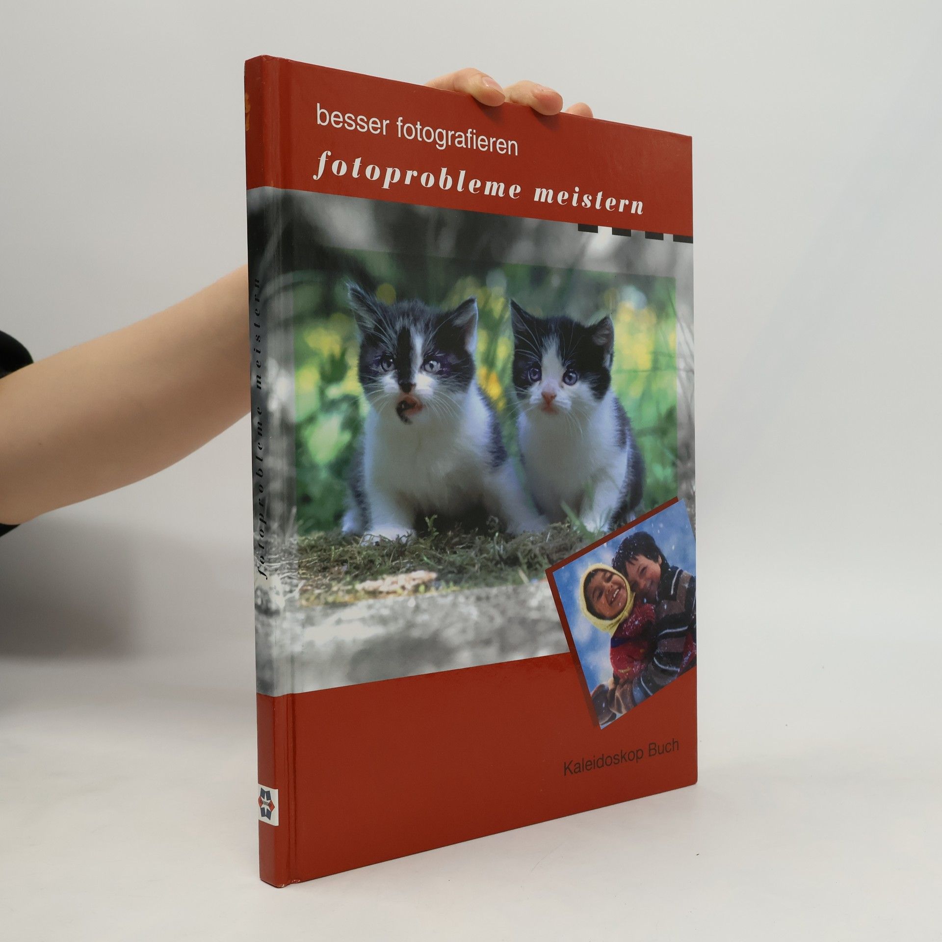 Besser fotografieren - Fotoprobleme meistern [Aus dem Engl. übers. von Hartmut Schickert. Red.: Ulla Dornberg. Fachberatung: Gerd Müller]