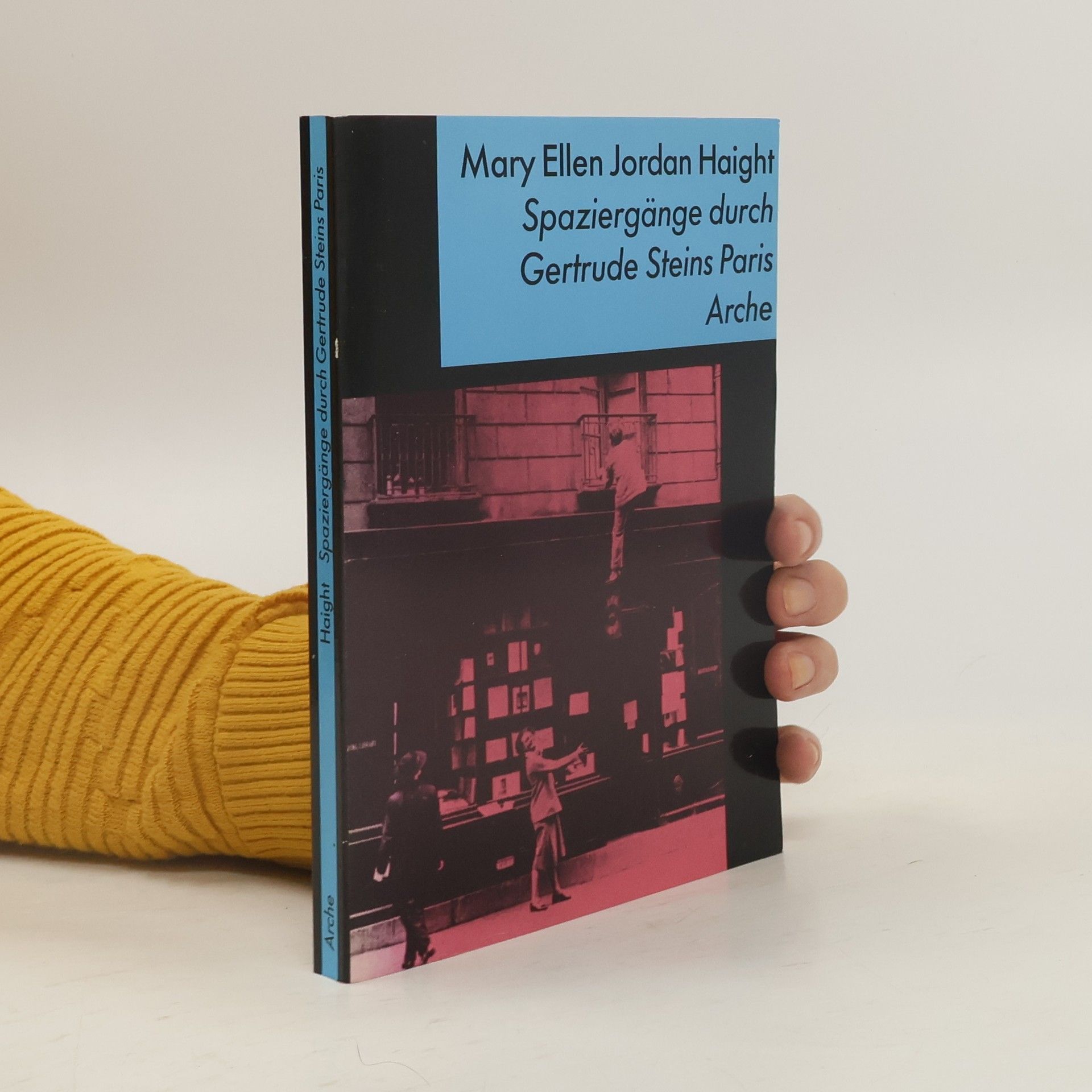 Mary Ellen Jordan Haight Spaziergänge durch Gertrude Steins Paris