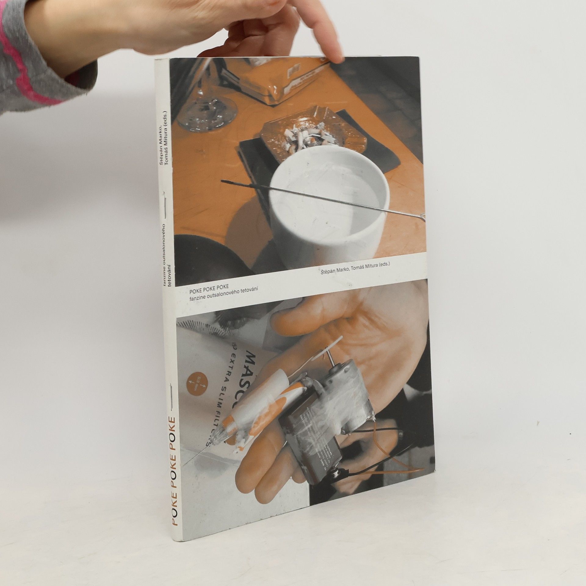 Kolektív autorov Poke Poke Poke. Fanzine outsalonového tetování