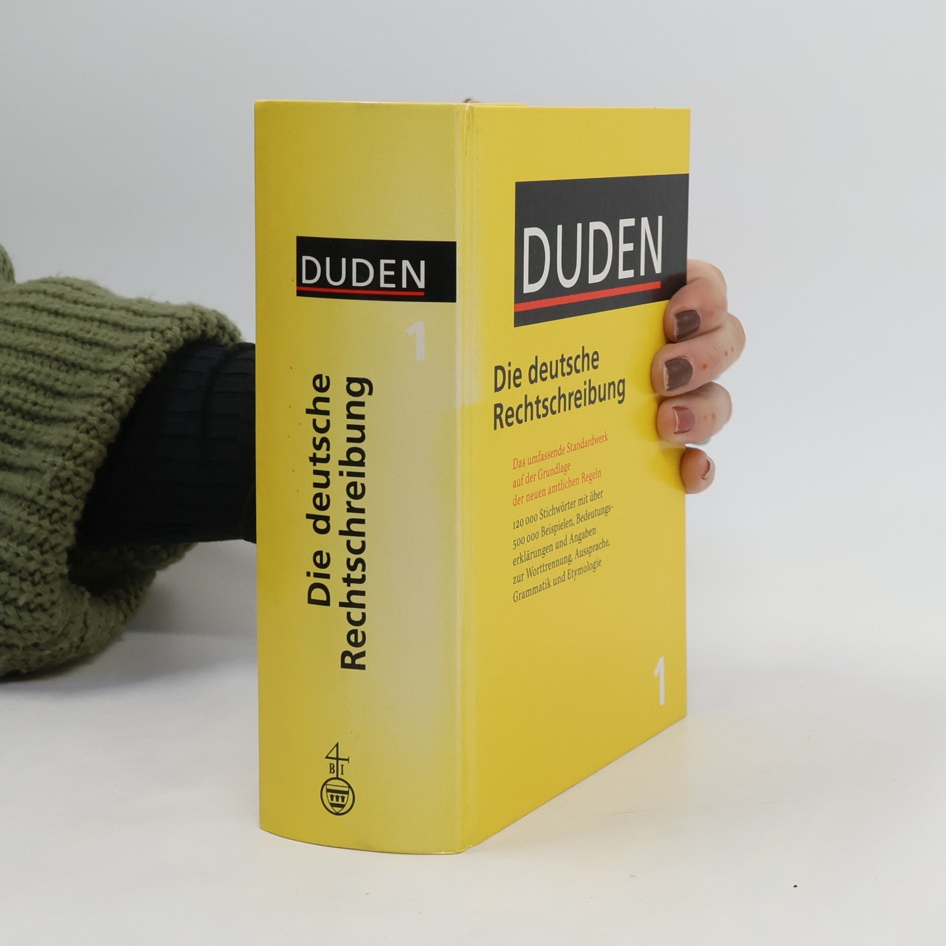 Autorenkollektiv Duden : die deutsche Rechtschreibung