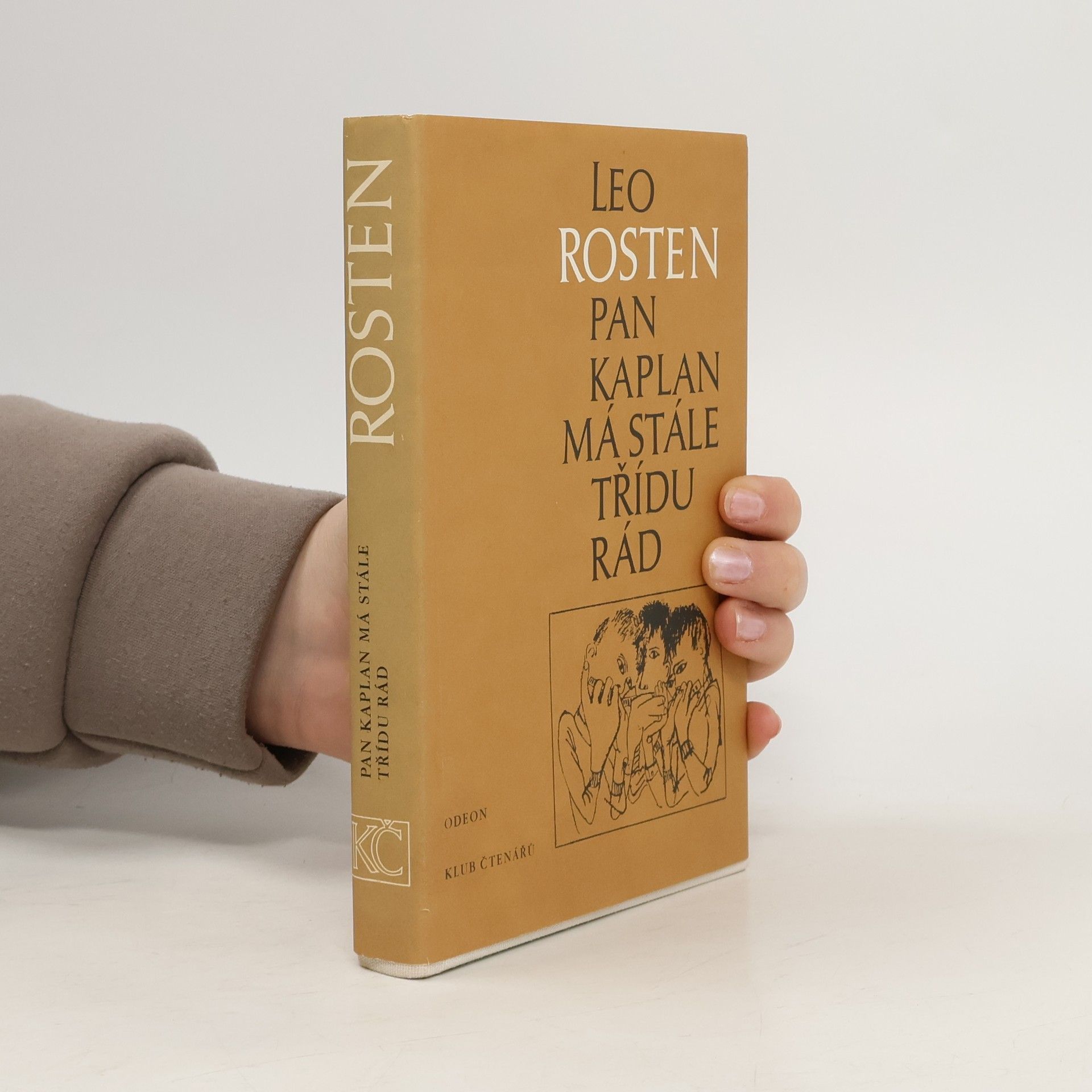 Leo Rosten Pan Kaplan má stále třídu rád