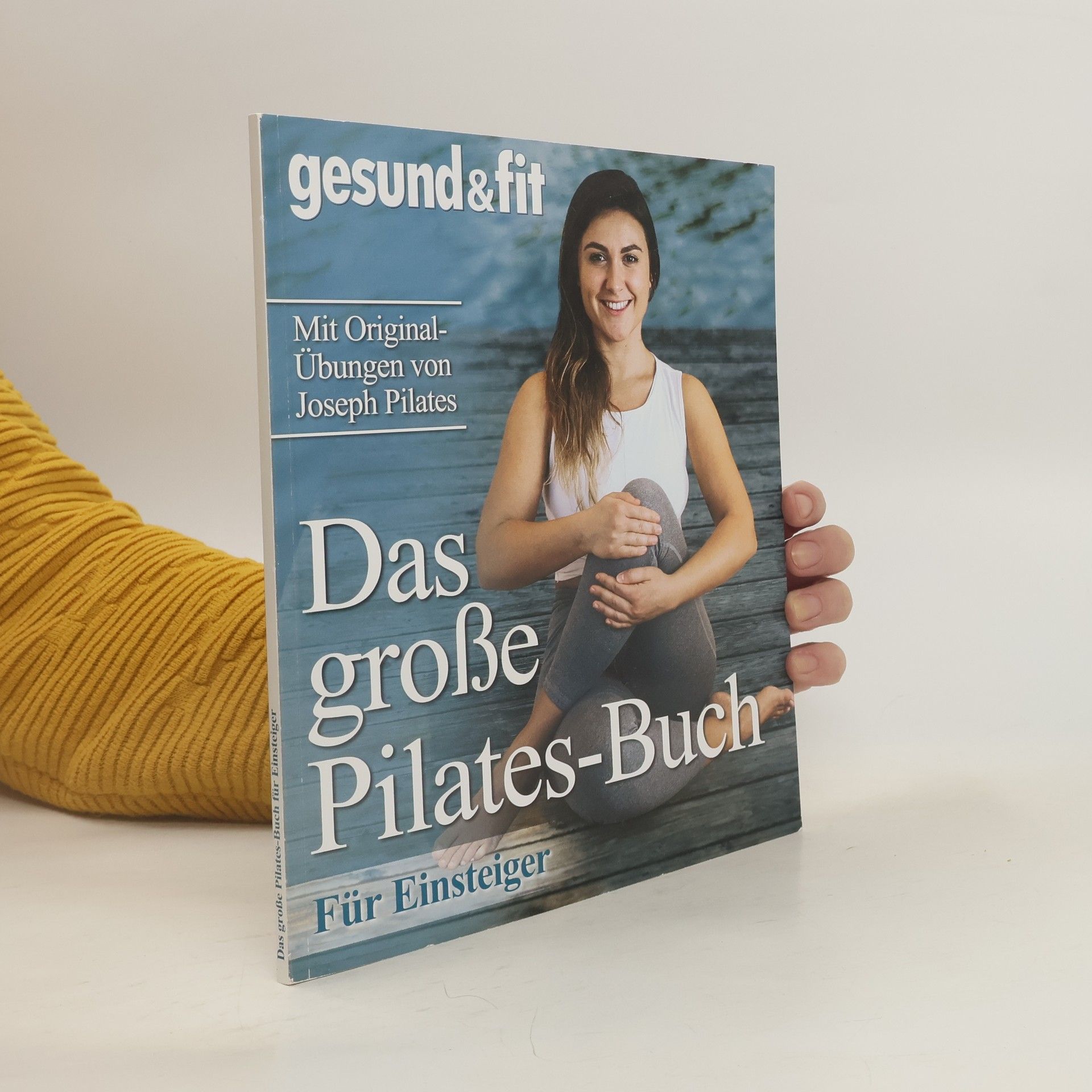 Maureen Brunner Das große Pilates-Buch für Einsteiger
