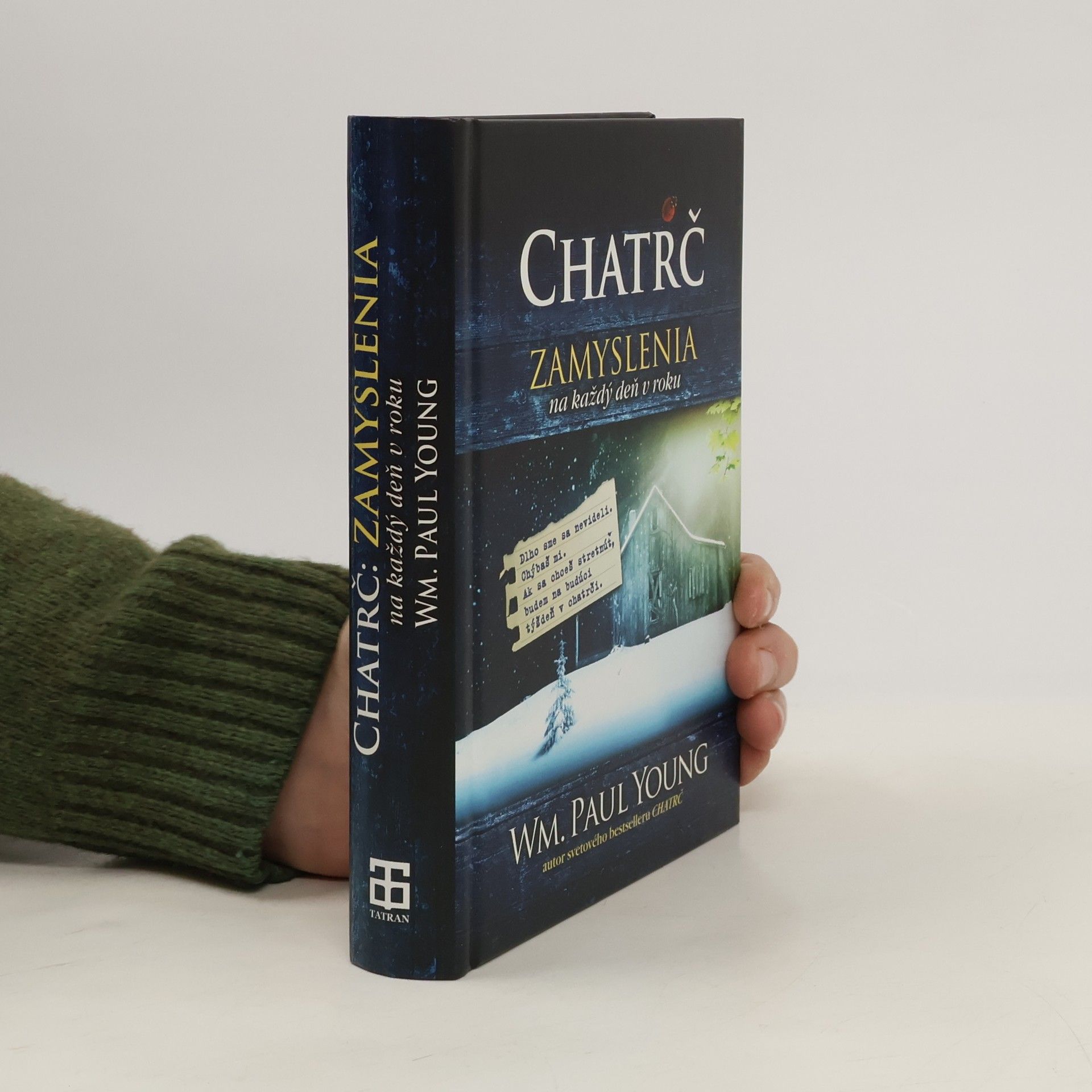 William P. Young Chatrč - Zamyslenia na každý deň v roku