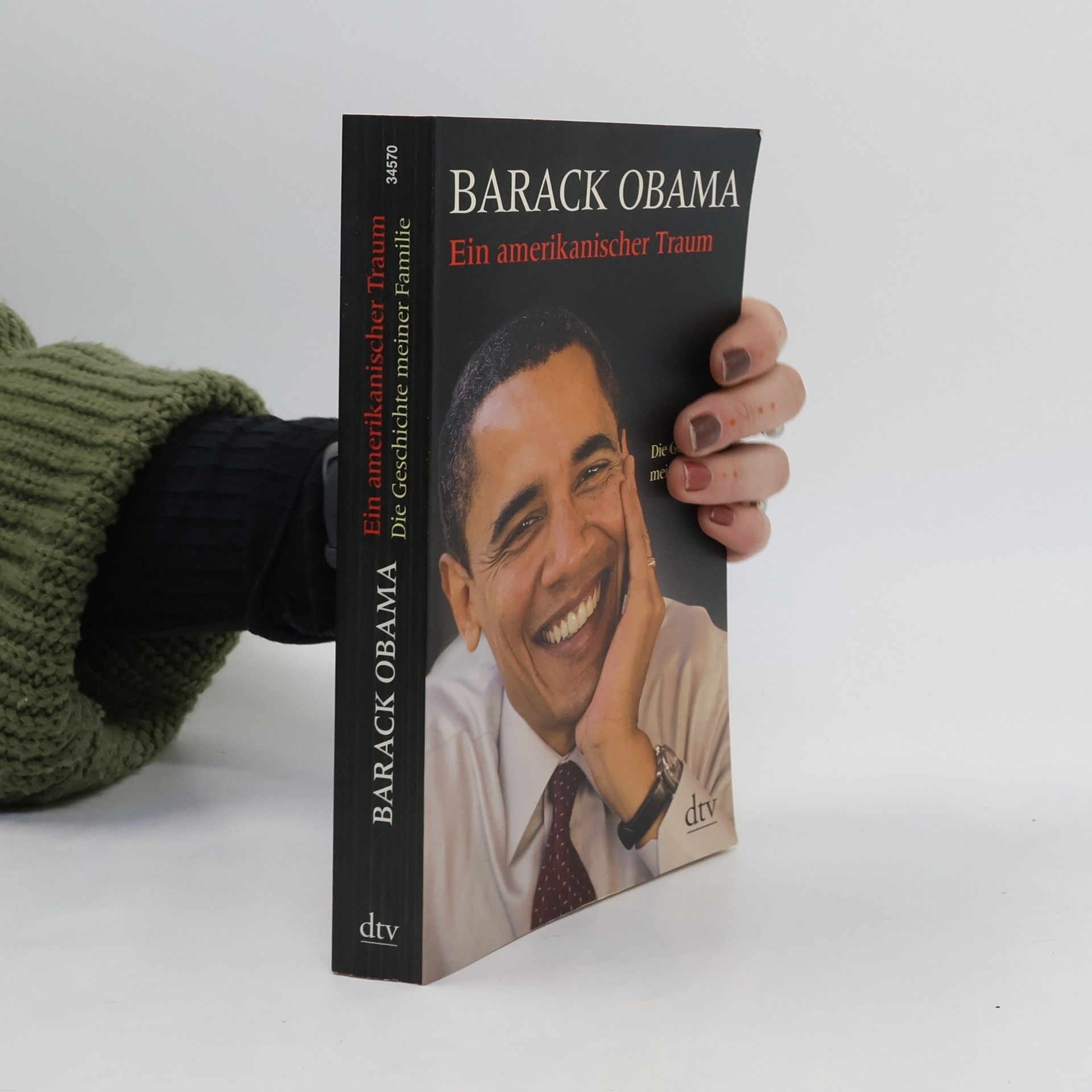 Barack Obama Ein amerikanischer Traum