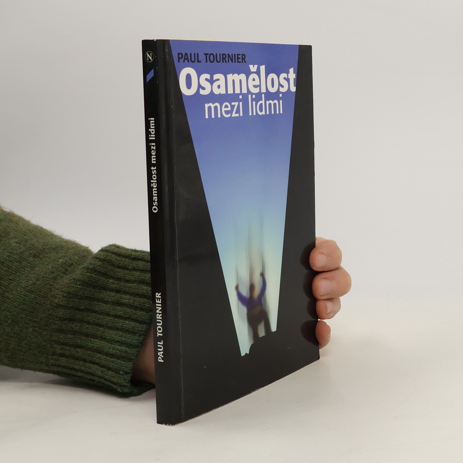 Paul Tournier Osamělost mezi lidmi