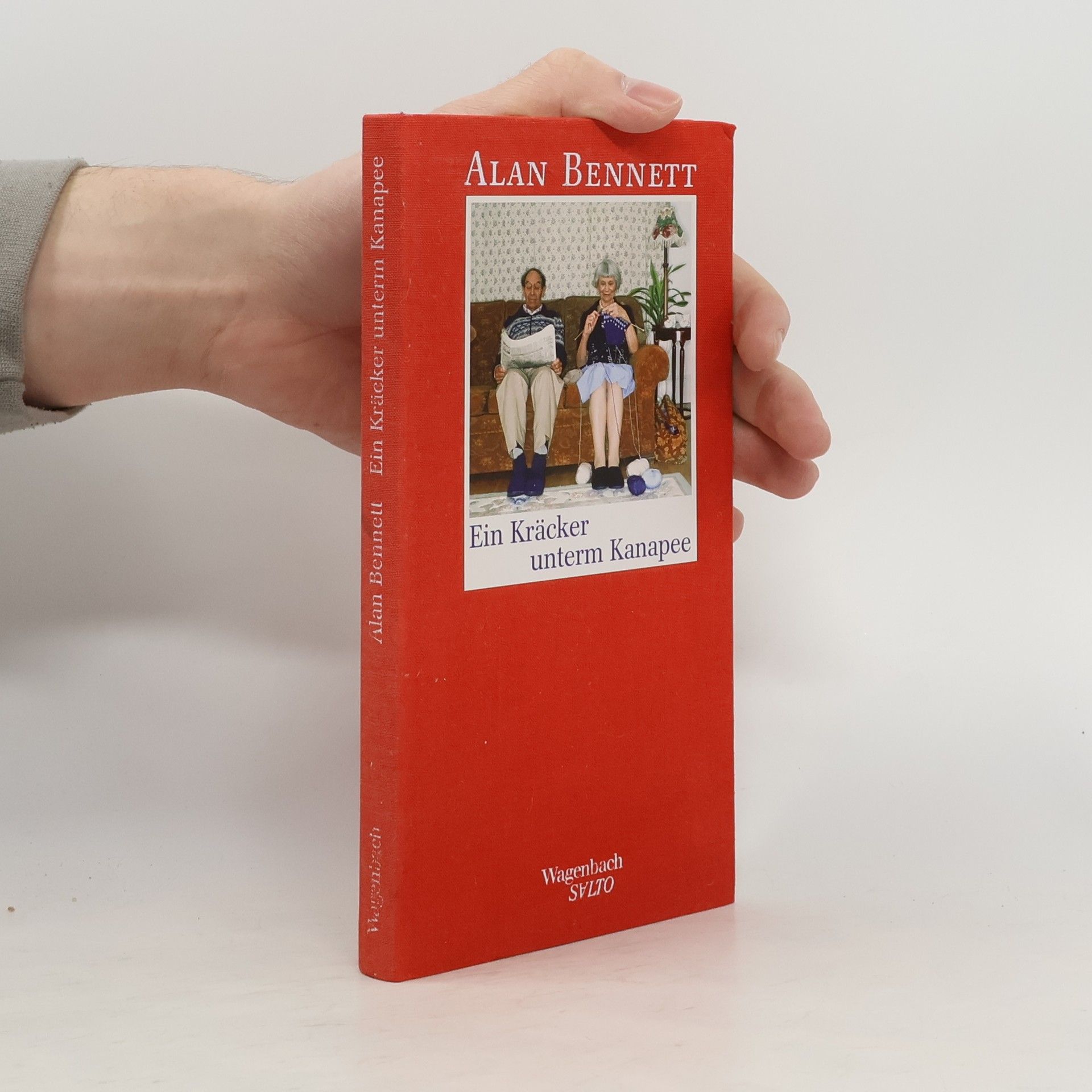 Alan Bennett Ein Kräcker unterm Kanapee
