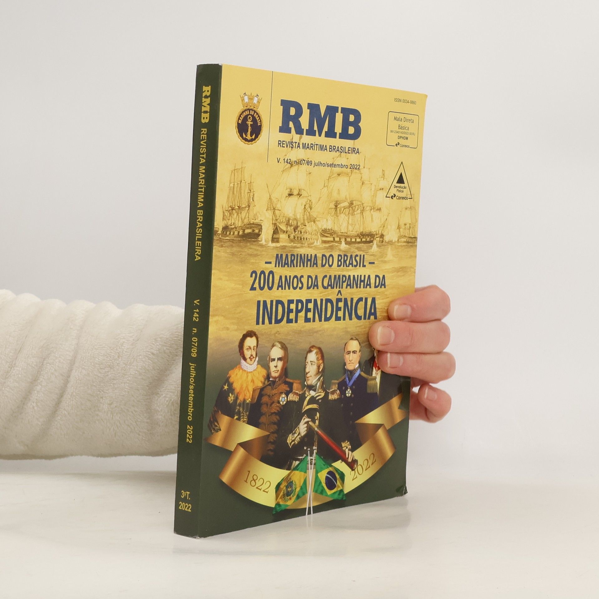Marinha do Brasil RMB. 07/09 2022. 200 anos da campanha da independencia