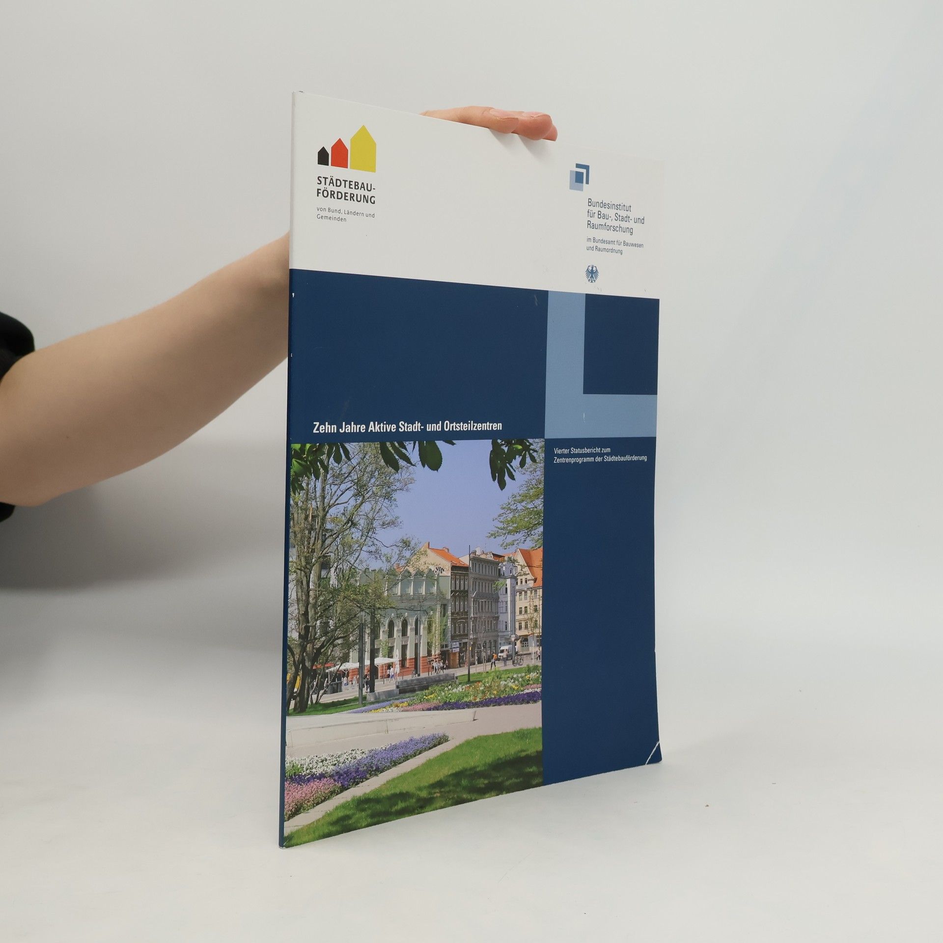 Autorenkollektiv Zehn Jahre aktive Stadt- und Ortsteilzentren