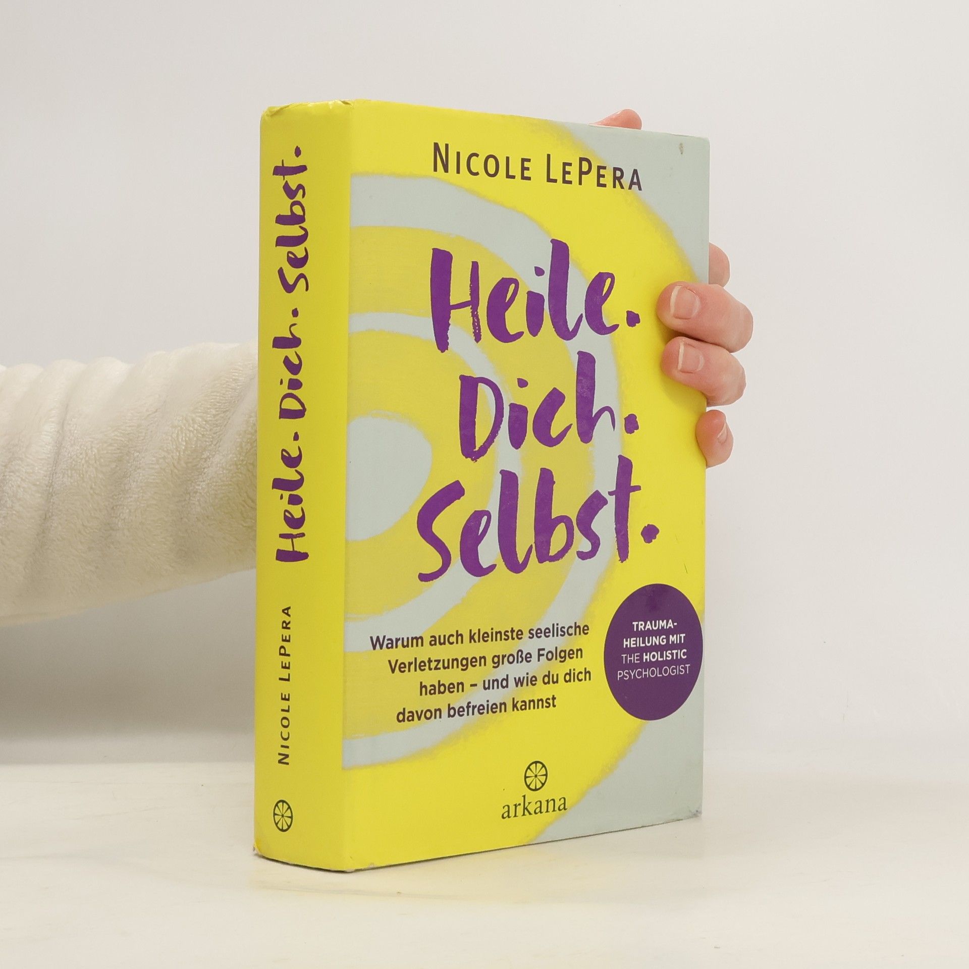 Nicole LePera Heile. Dich. Selbst.