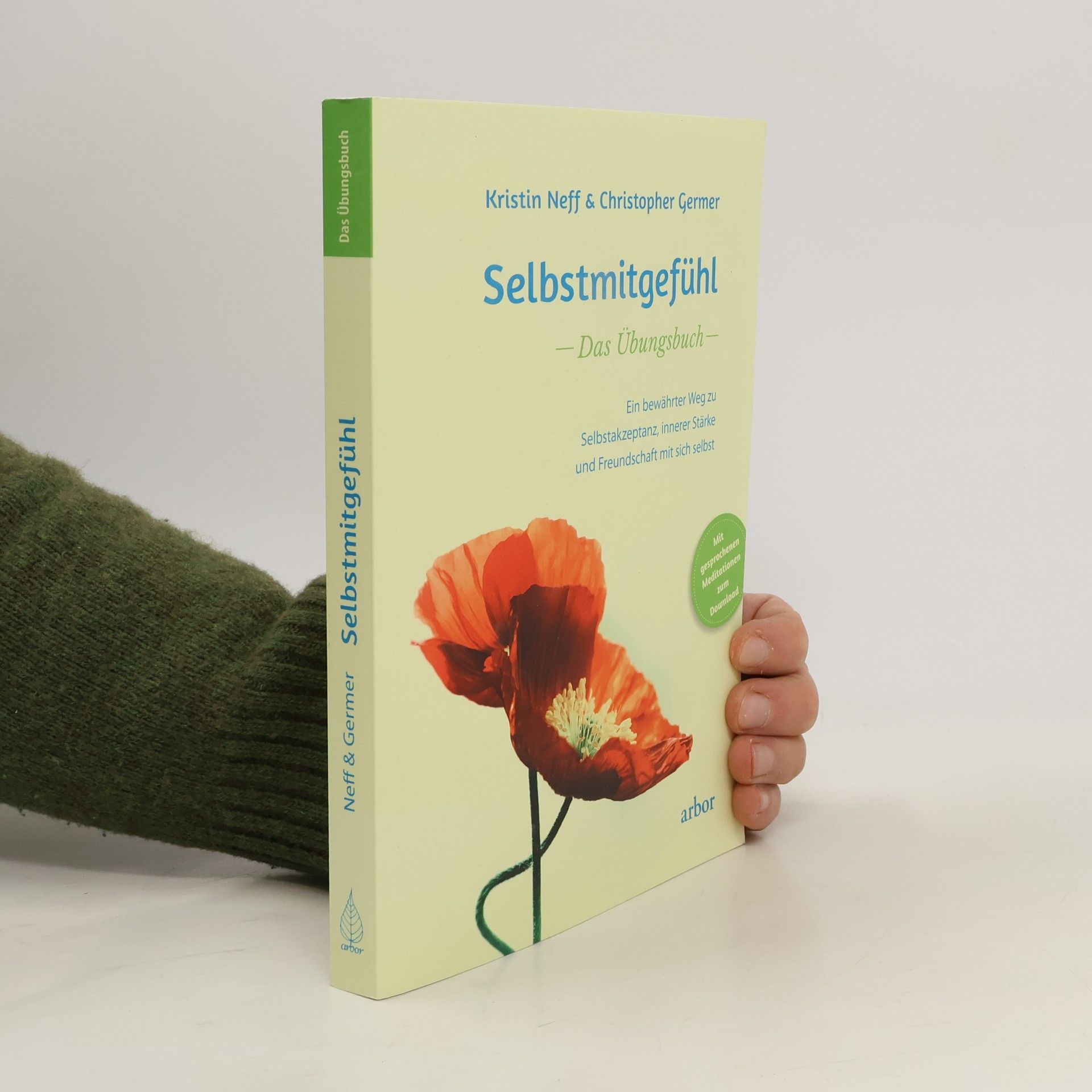 Selbstmitgefühl - das Übungsbuch