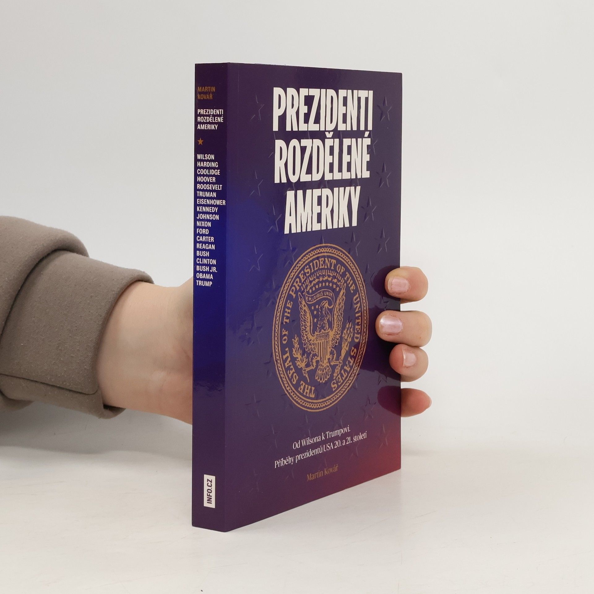 Martin Kovář Prezidenti rozdělené Ameriky