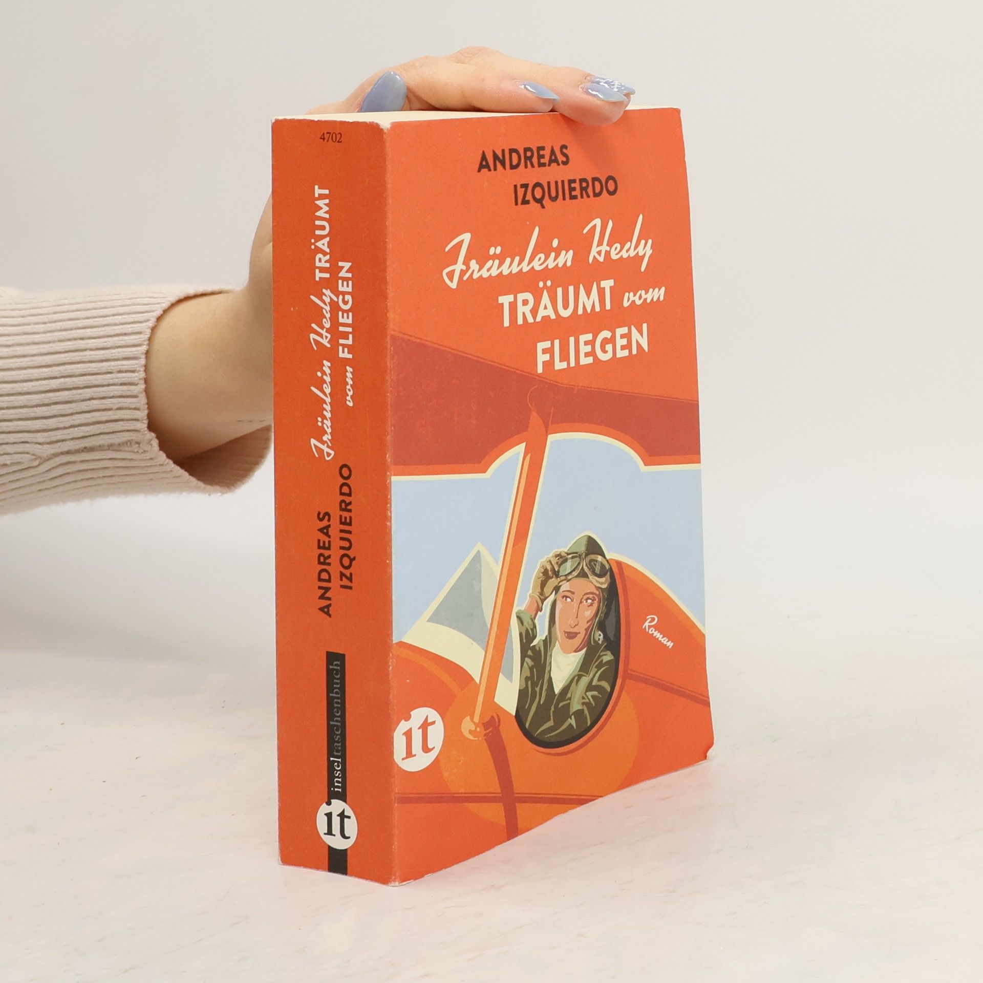 Andreas Izquierdo Fräulein Hedy träumt vom Fliegen