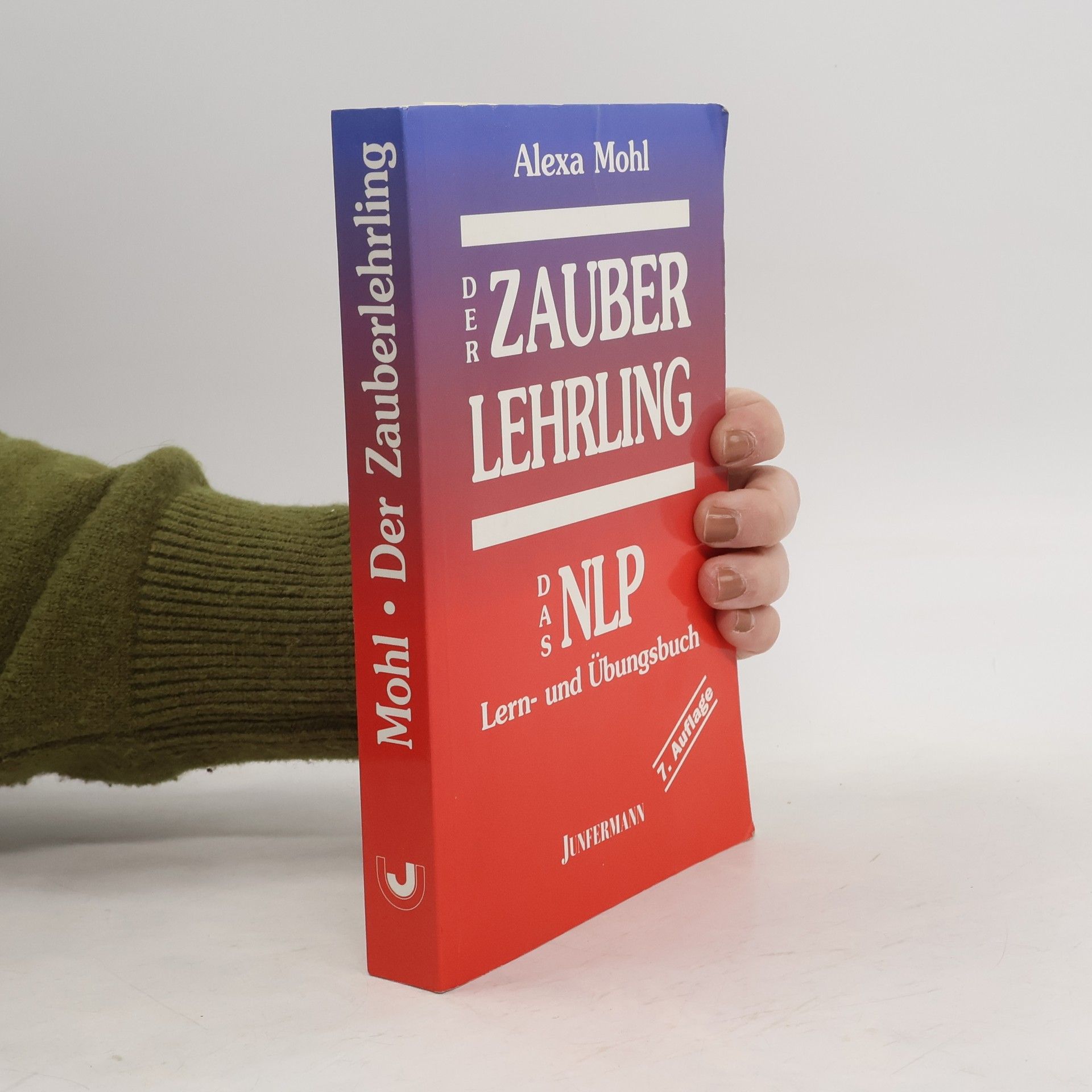 Alexa Mohl Das NLP-Lern- und Übungsbuch