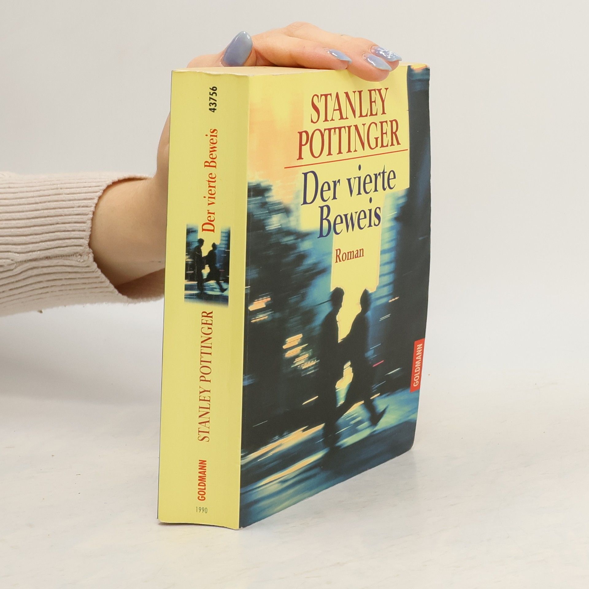 Pottinger Stanley Der vierte Beweis