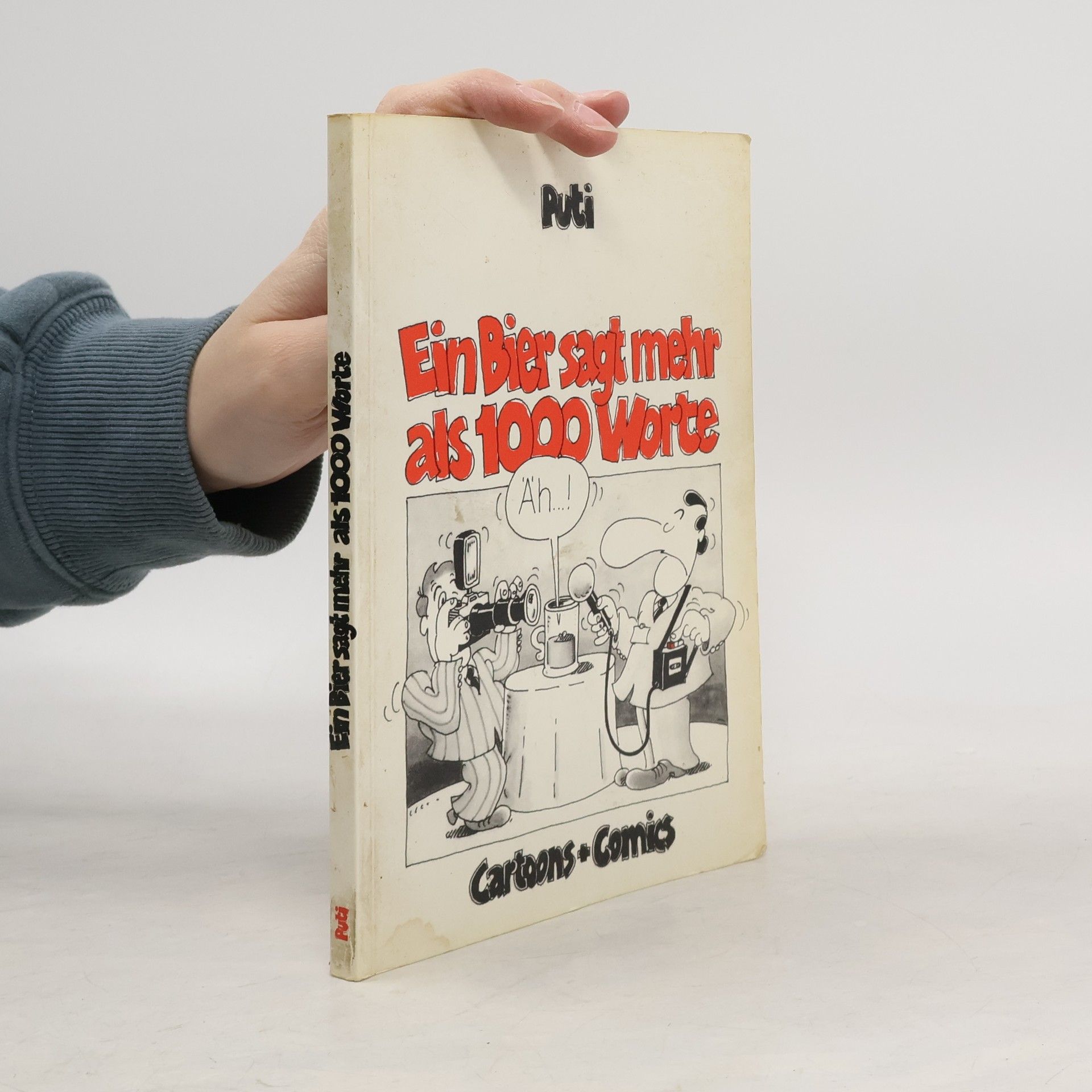 Puti Ein Bier sagt mehr als 1000 Worte