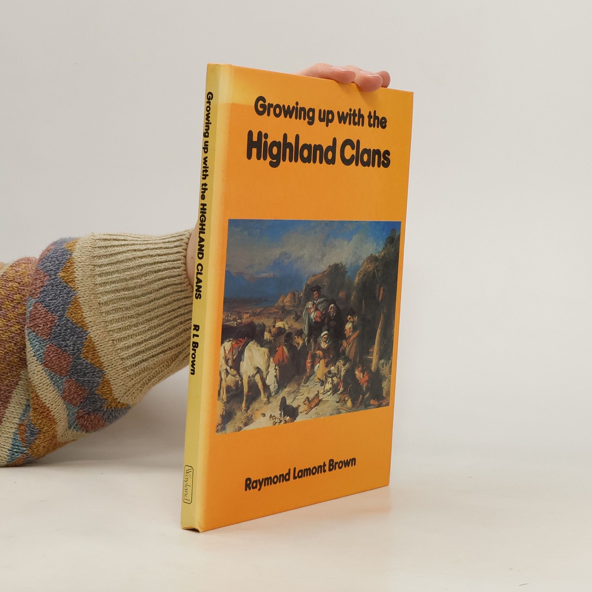 Raymond Lamont-Brown Growing Up with the Highland Clans