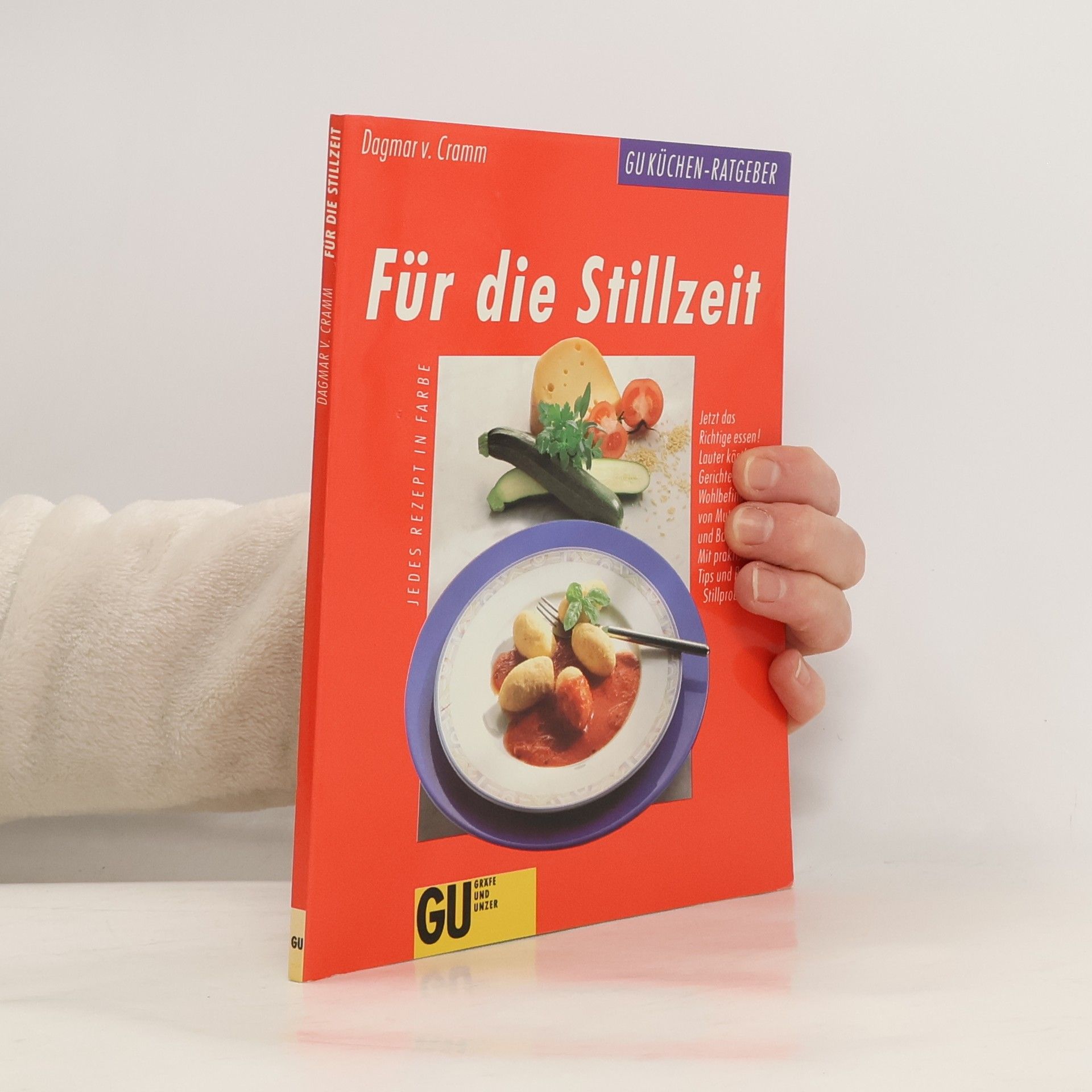 Dagmar von Cramm Für die Stillzeit