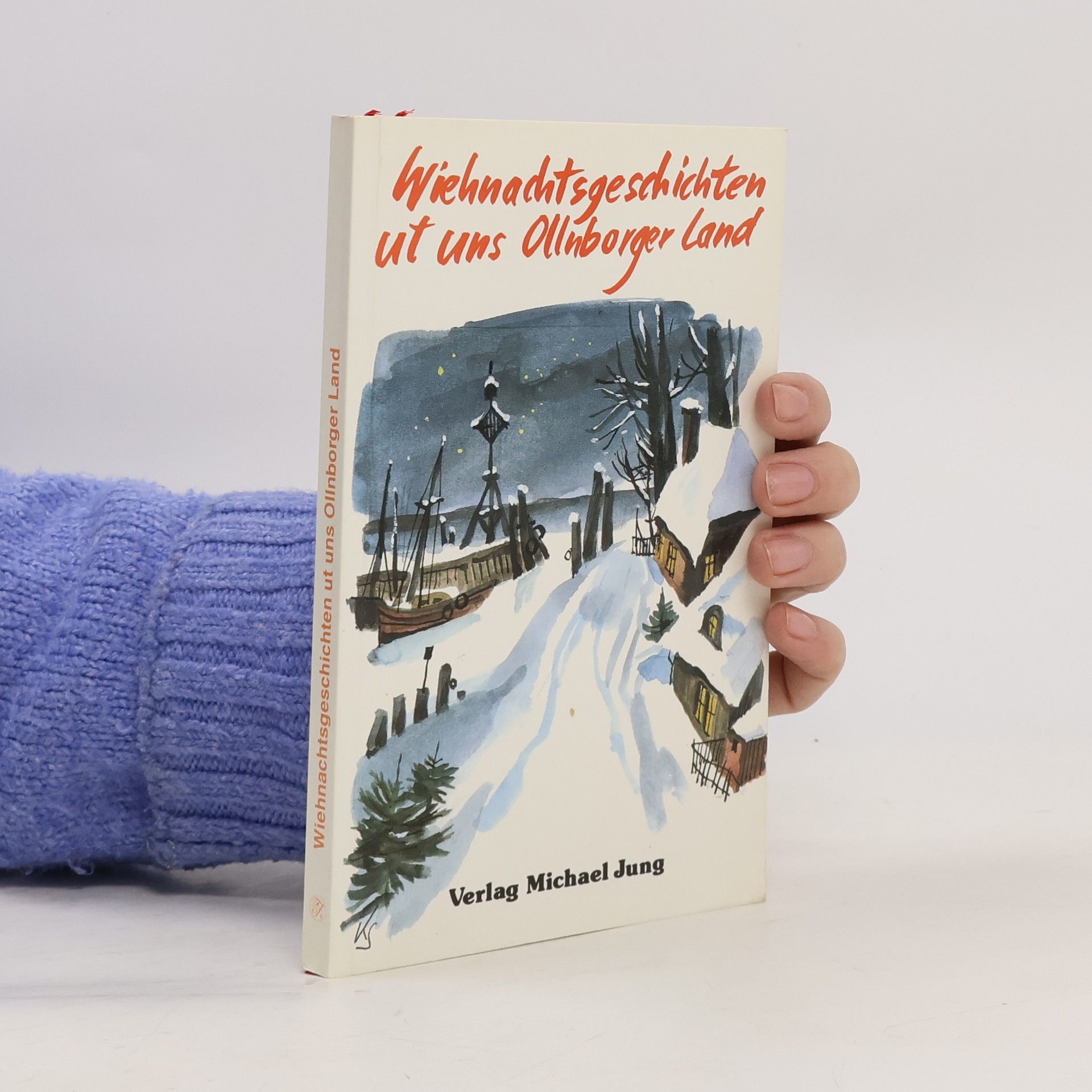 Various authors Wiehnachtsgeschichten ut uns Ollnborger Land