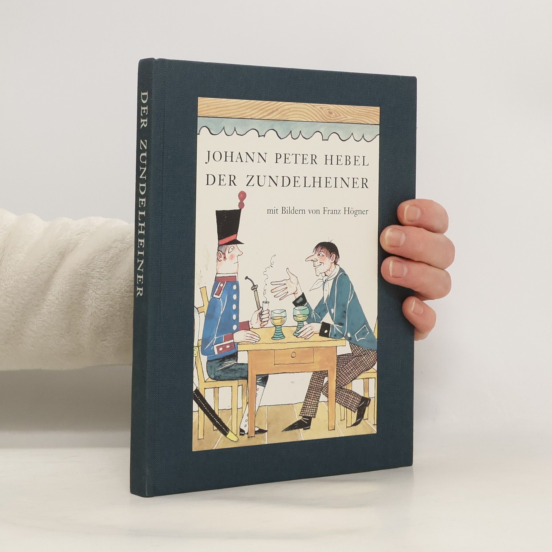Johann Peter Hebel Der Zundelheiner