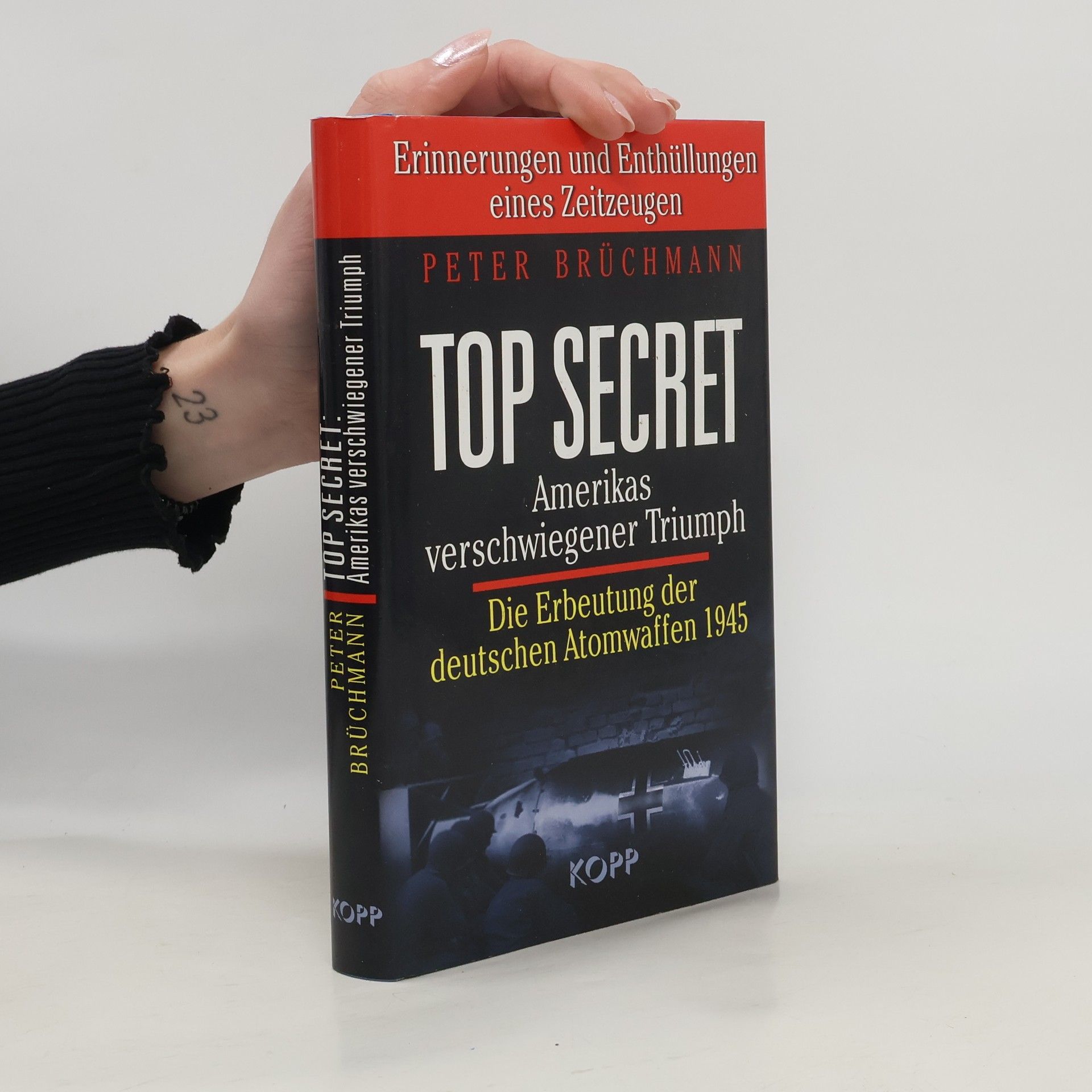 Peter Brüchmann Top secret: Amerikas verschwiegener Triumph