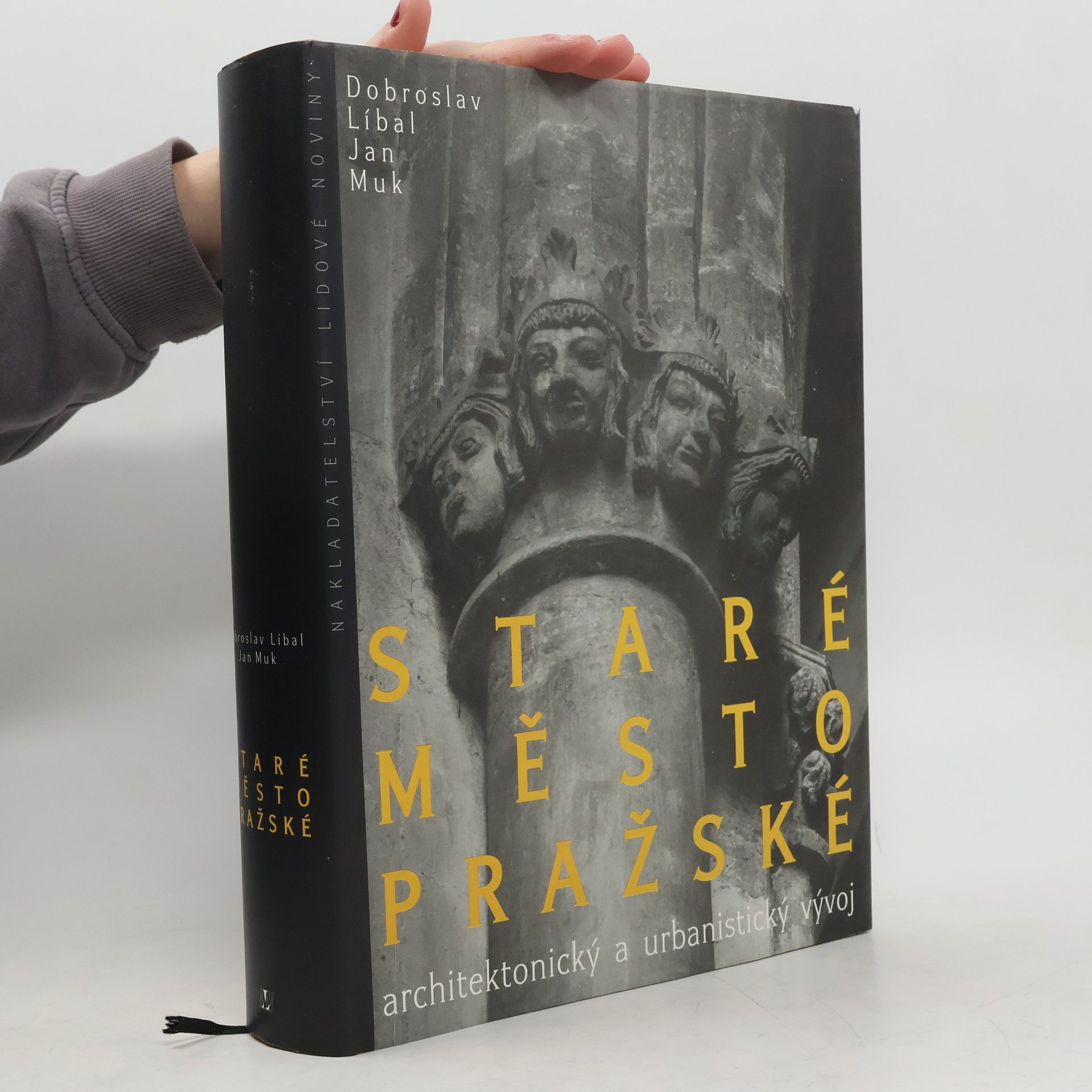 Dobroslav Líbal Staré Město pražské. Architektonický a urbanistický vývoj