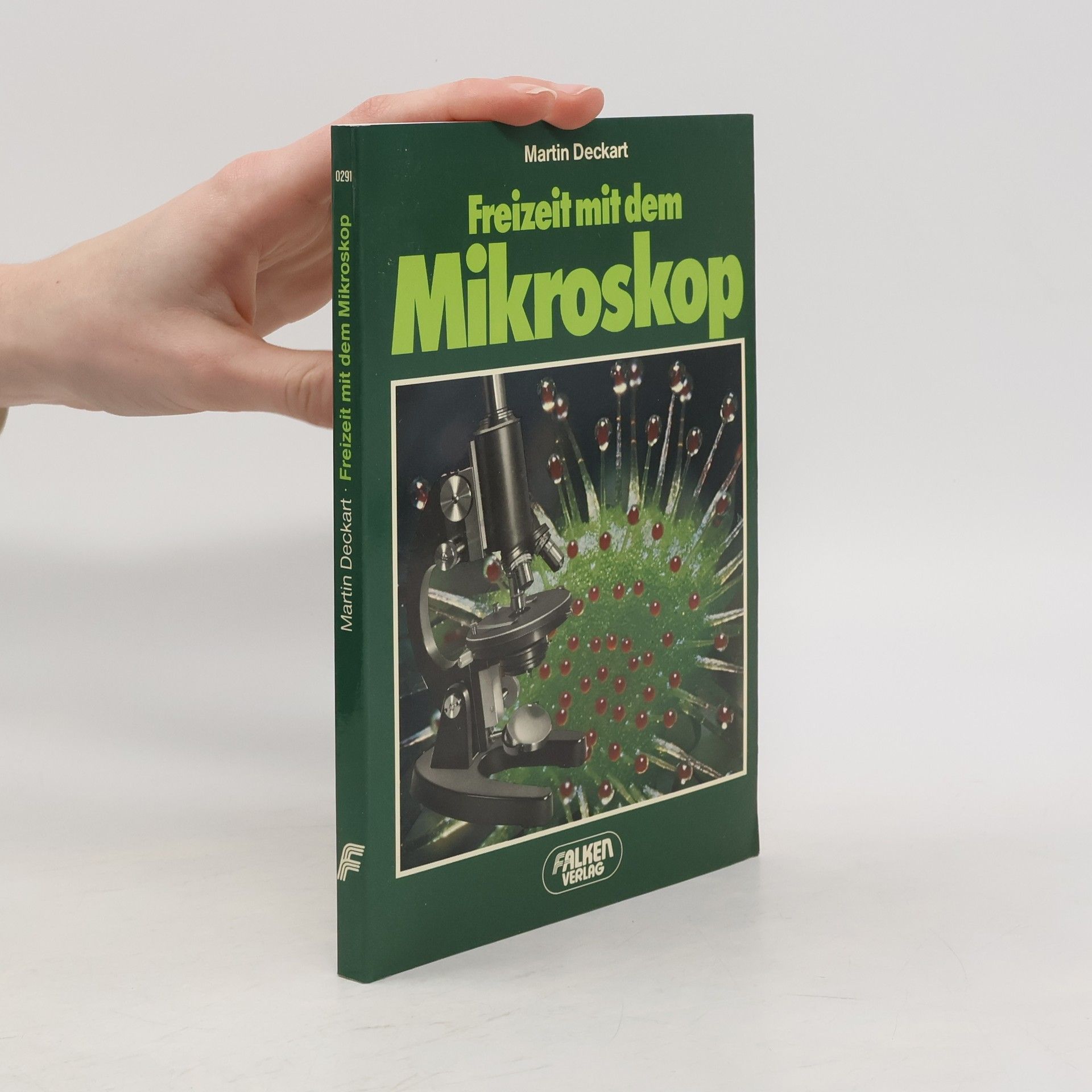 Martin Deckart Freizeit mit dem Mikroskop