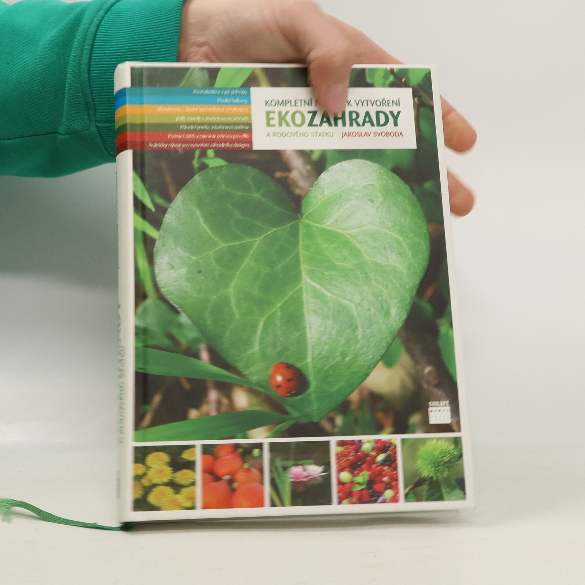 Jaroslav Svoboda Kompletní návod k vytvoření ekozahrady a rodového statku