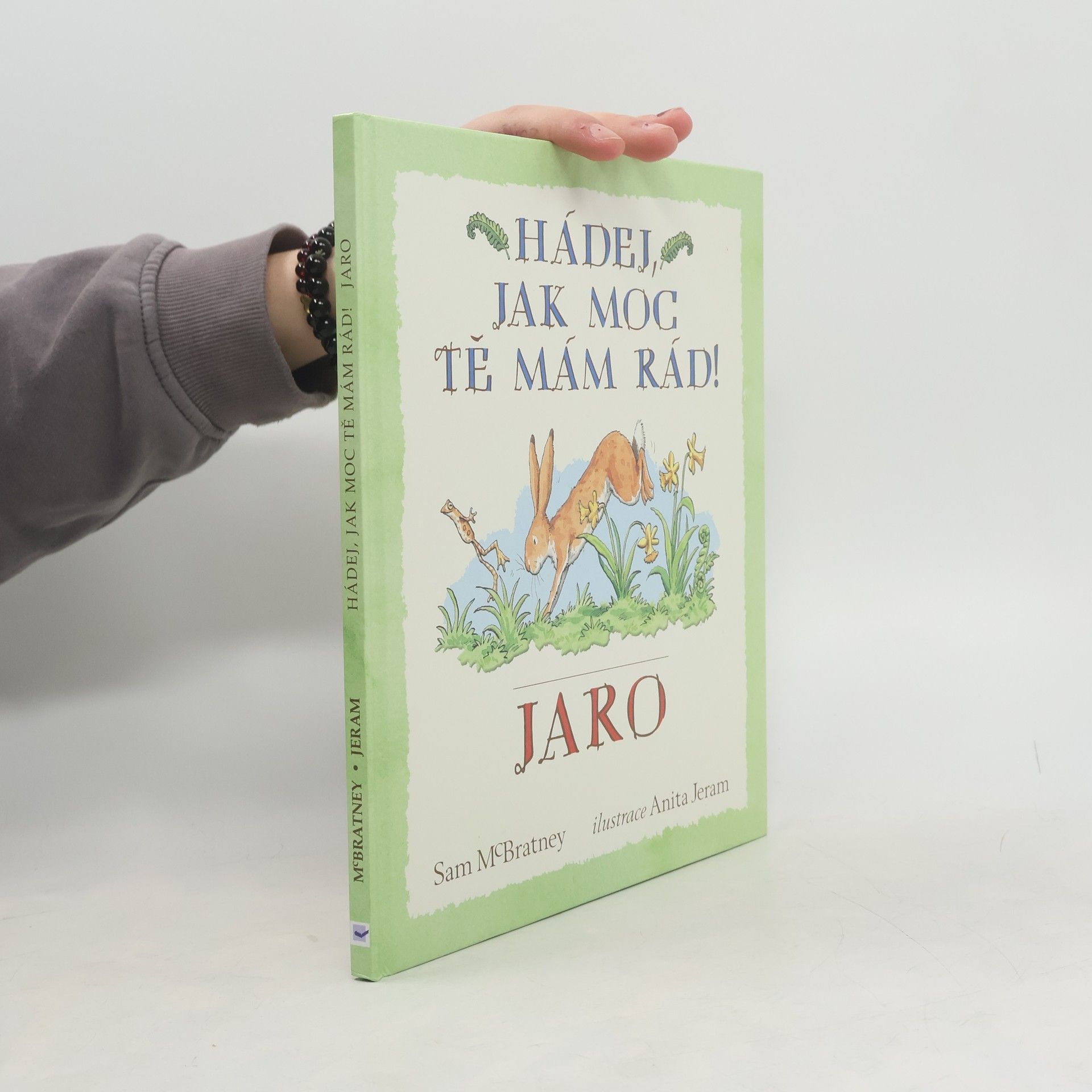 Samuel McBratney Hádej, jak moc tě mám rád! Jaro