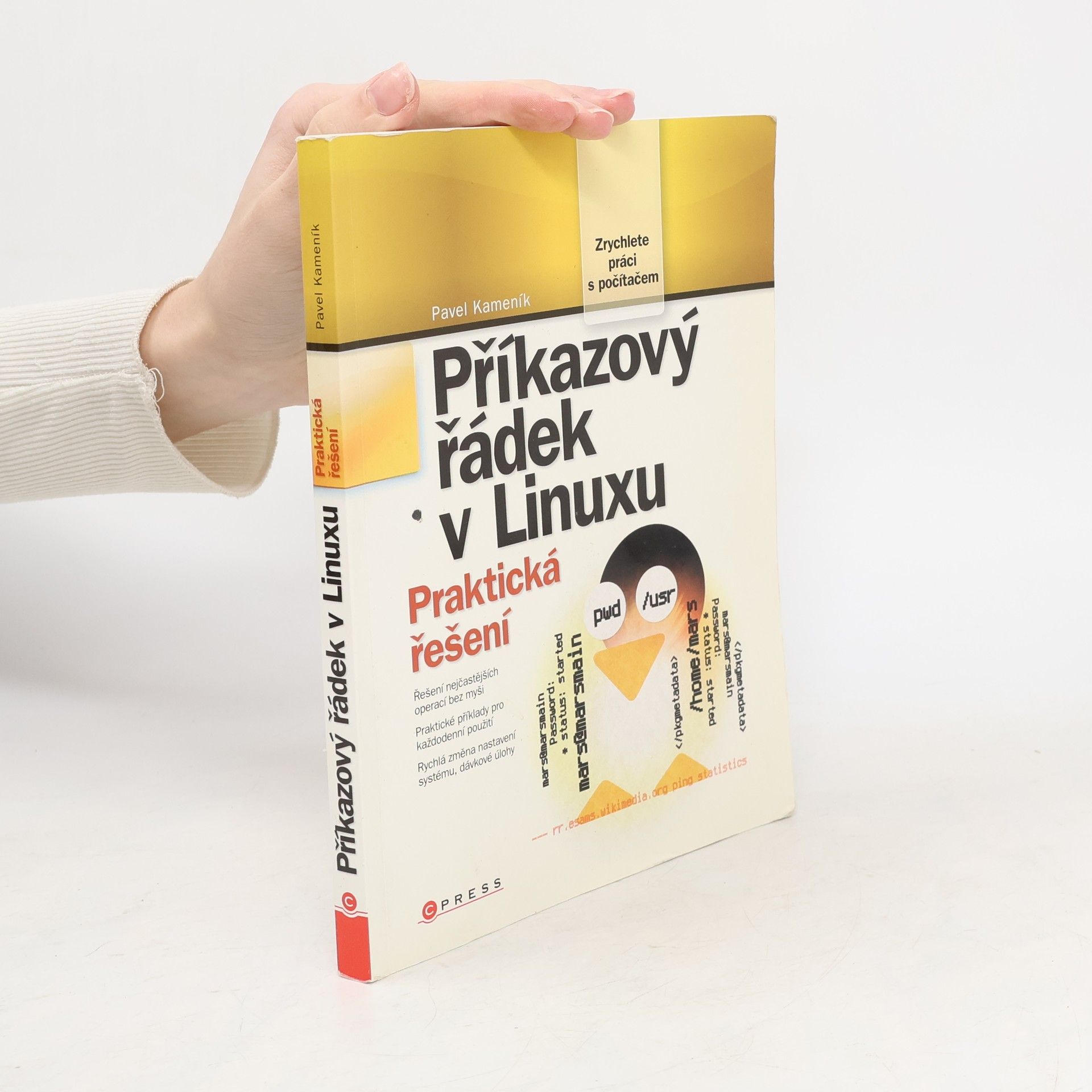 Pavel Kameník Příkazový řádek v Linuxu: Praktická řešení